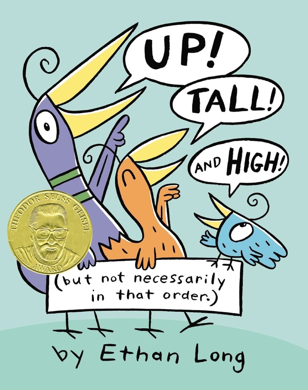 Up, Tall and High by Ethan Long - ISBN: 9780399256110