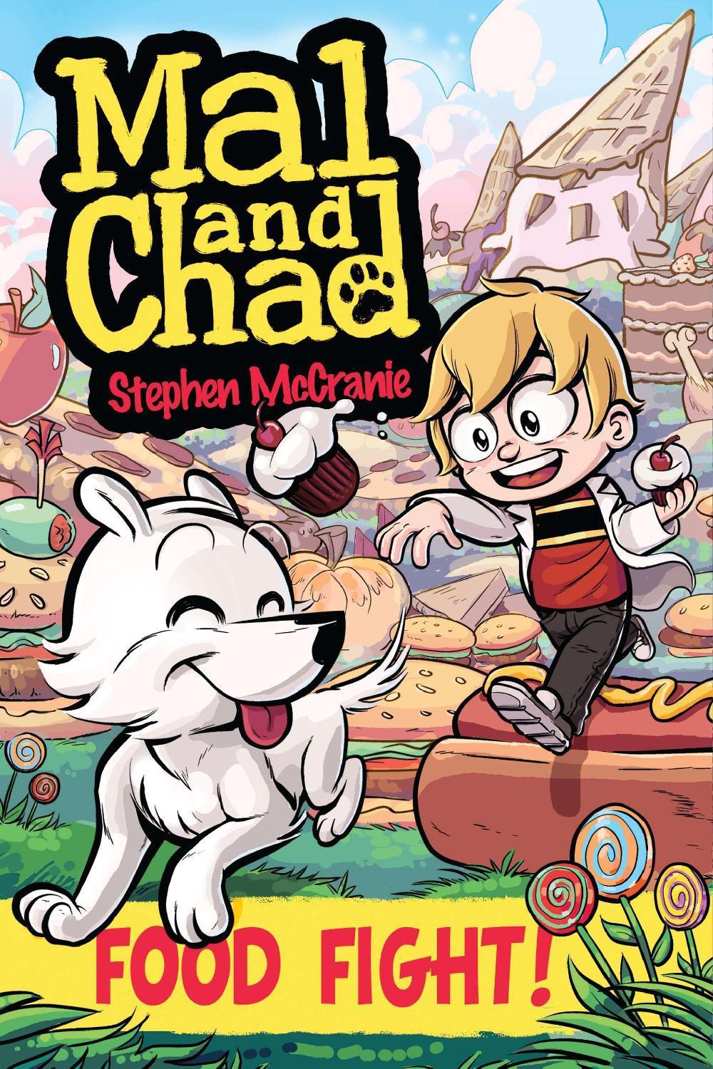 Mal and Chad: Food Fight! by Stephen McCranie - ISBN: 9780399256578
