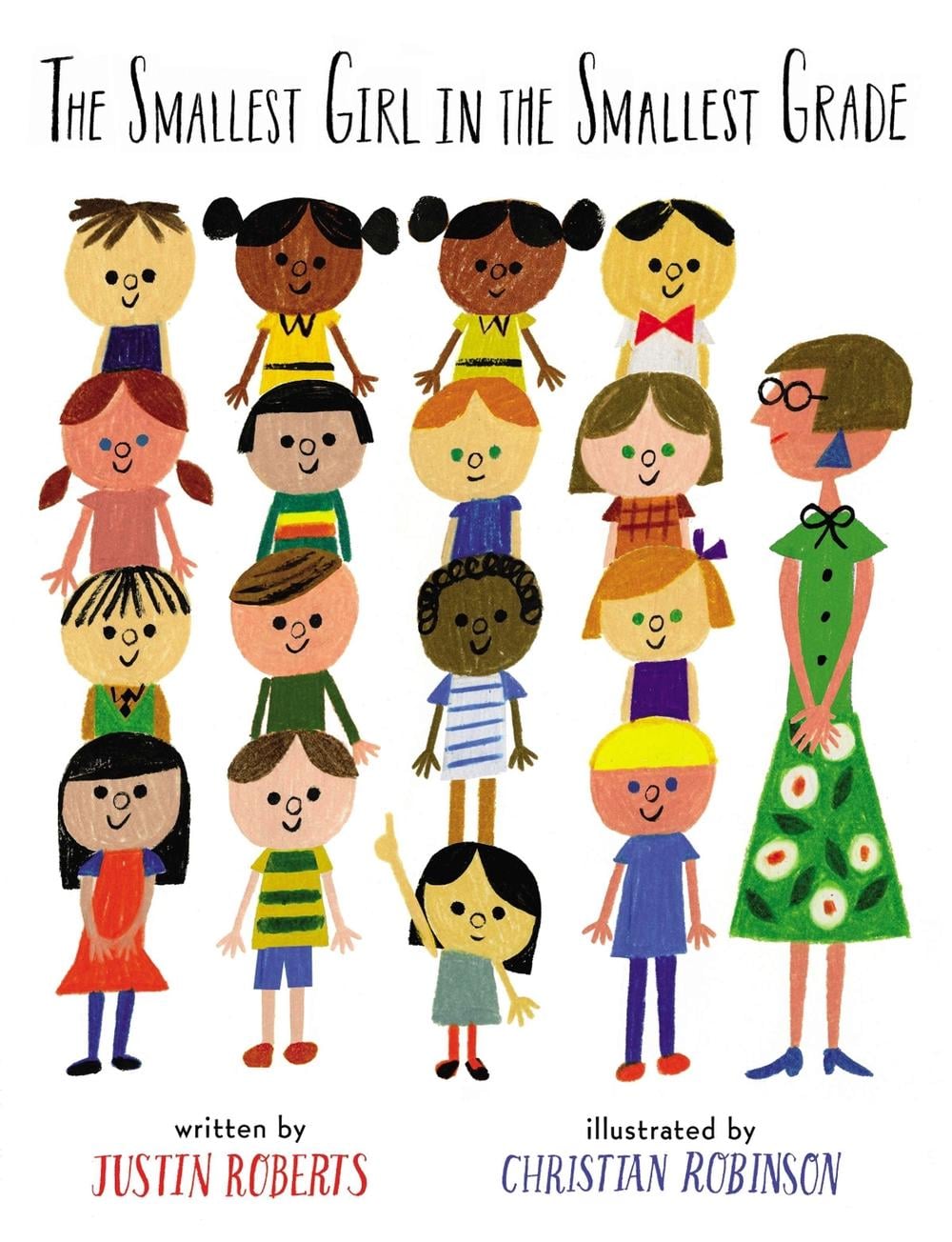 The Smallest Girl in the Smallest Grade by Justin Roberts - ISBN: 9780399257438