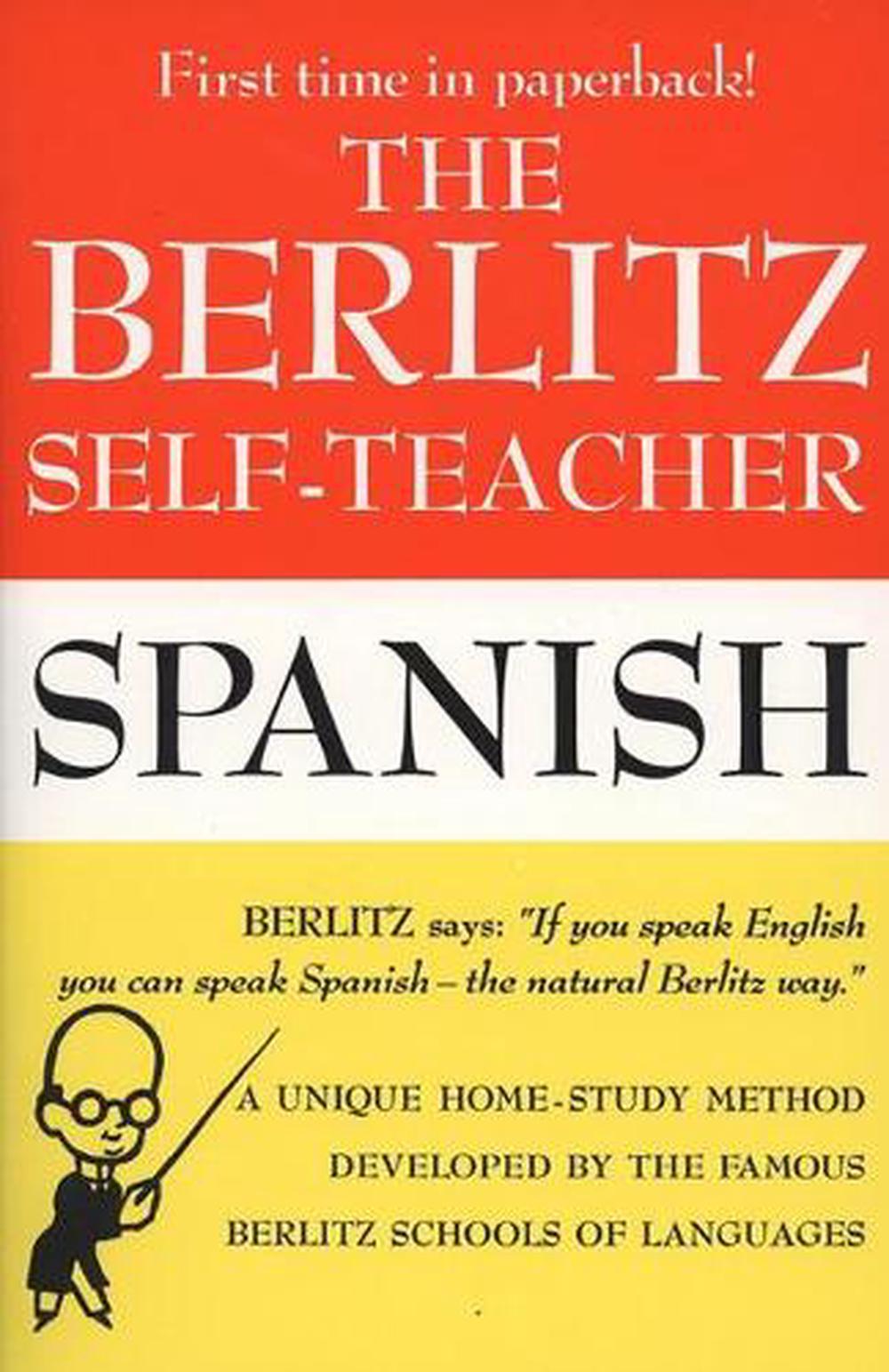 The Berlitz Self-Teacher - Spanish by Editors Berlitz - ISBN: 9780399513244