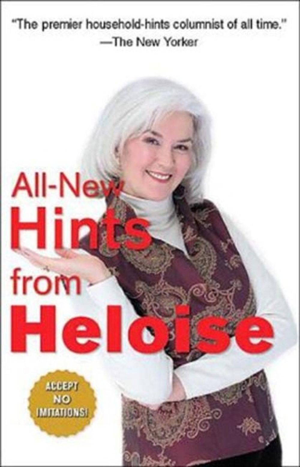 All-New Hints from Heloise by Heloise - ISBN: 9780399515101
