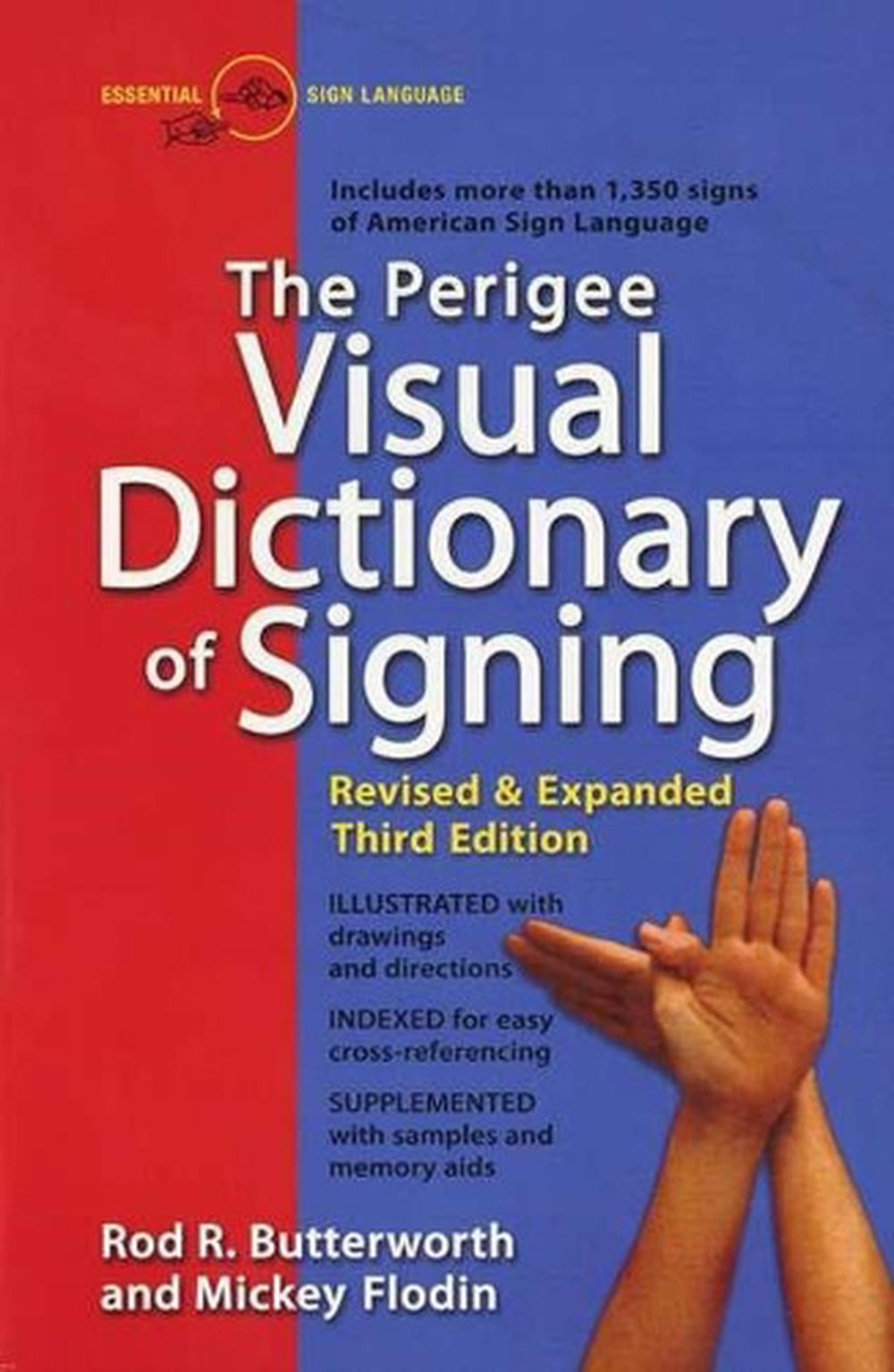 The Perigee Visual Dictionary of Signing, 9780399519529