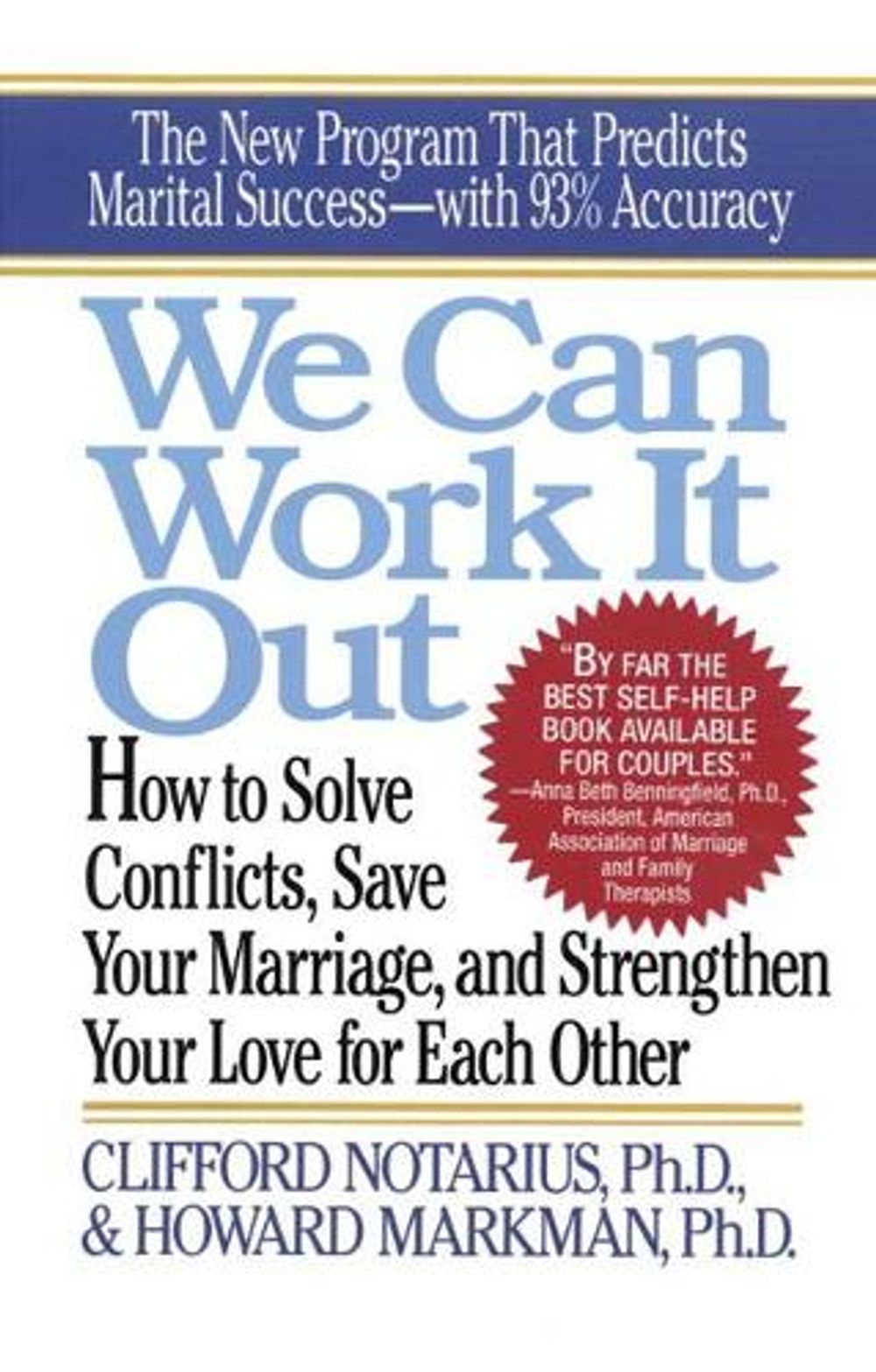 We Can Work it out by Clifford Notarius - ISBN: 9780399521379