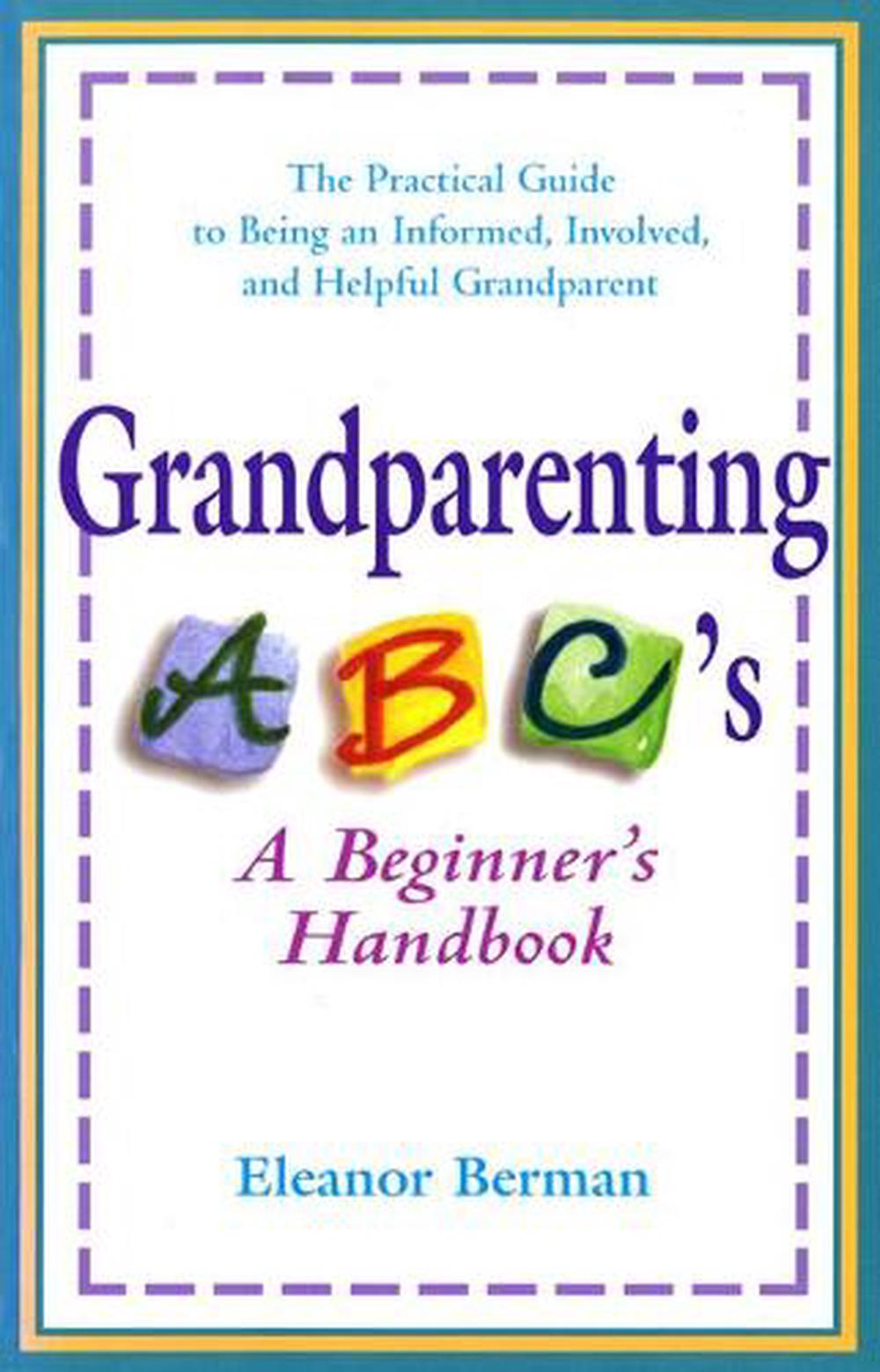 Grandparenting ABC'S by Eleanor Berman - ISBN: 9780399524363