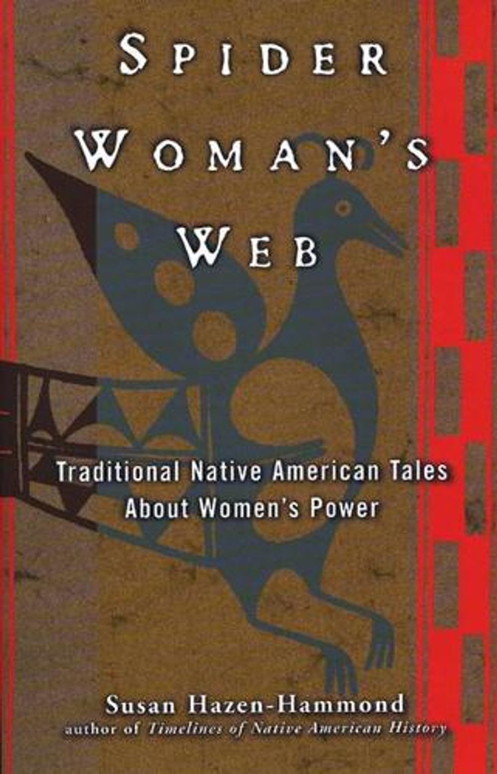 Spider Woman's Web by Susan Hazen-Hammond - ISBN: 9780399525469
