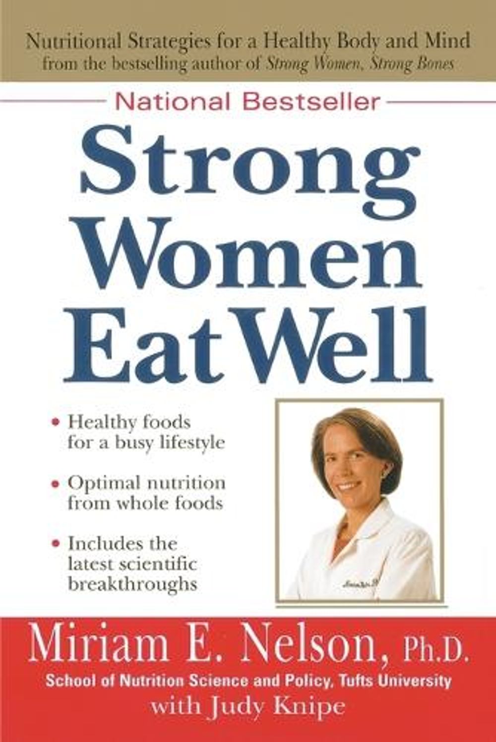 Strong Women Eat Well by Miriam E. Nelson - ISBN: 9780399527821
