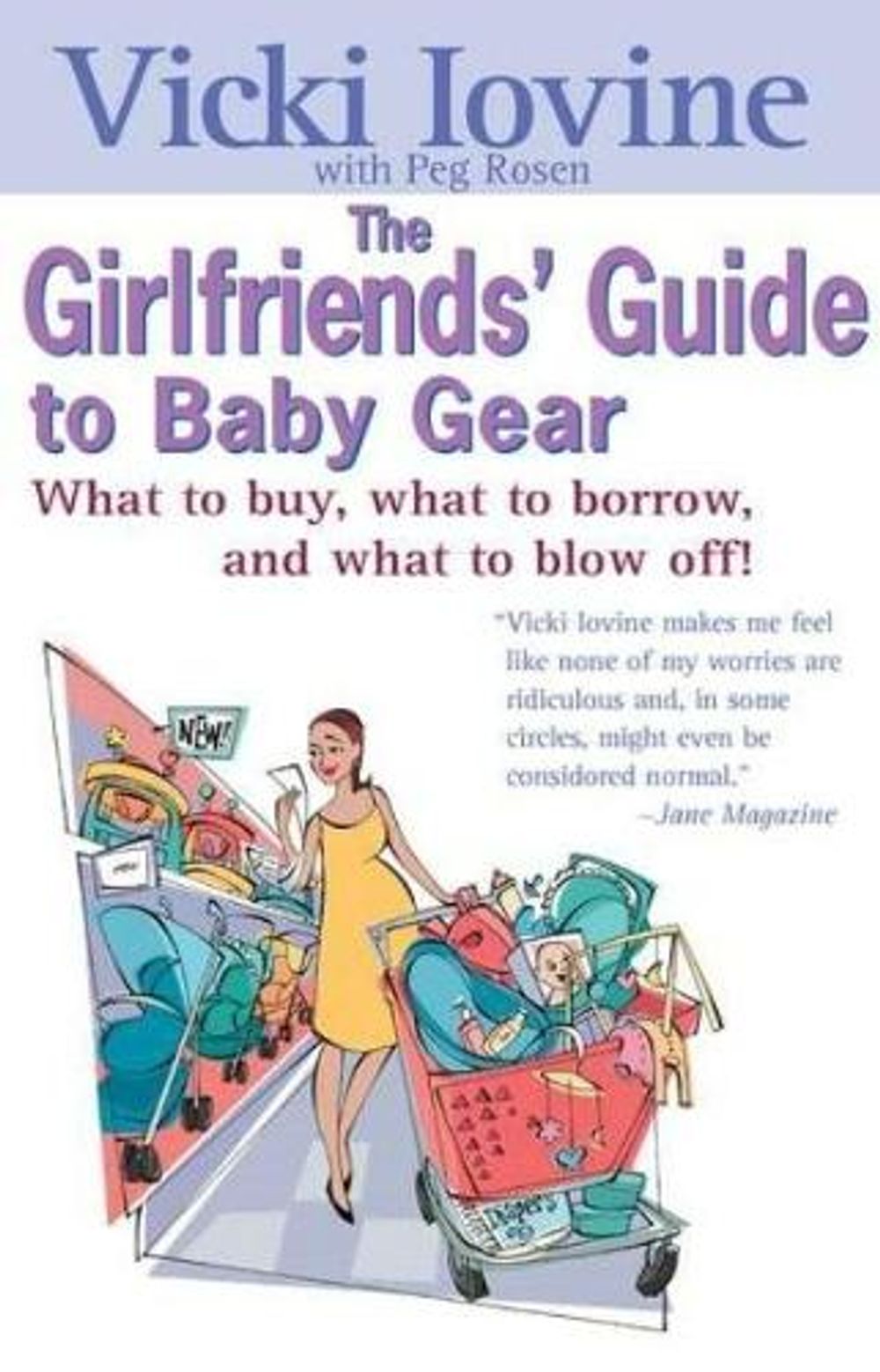 The Girlfriend's Guide to Baby Gear by Vicki Iovine - ISBN: 9780399528453
