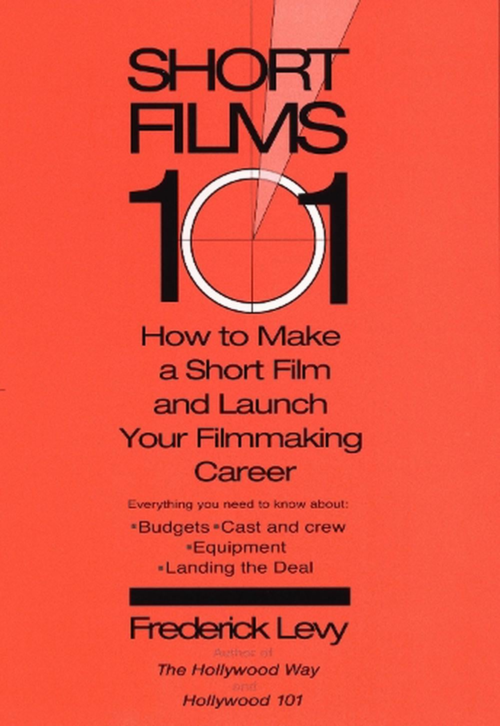 Short Films 101 by Frederick Levy - ISBN: 9780399529498