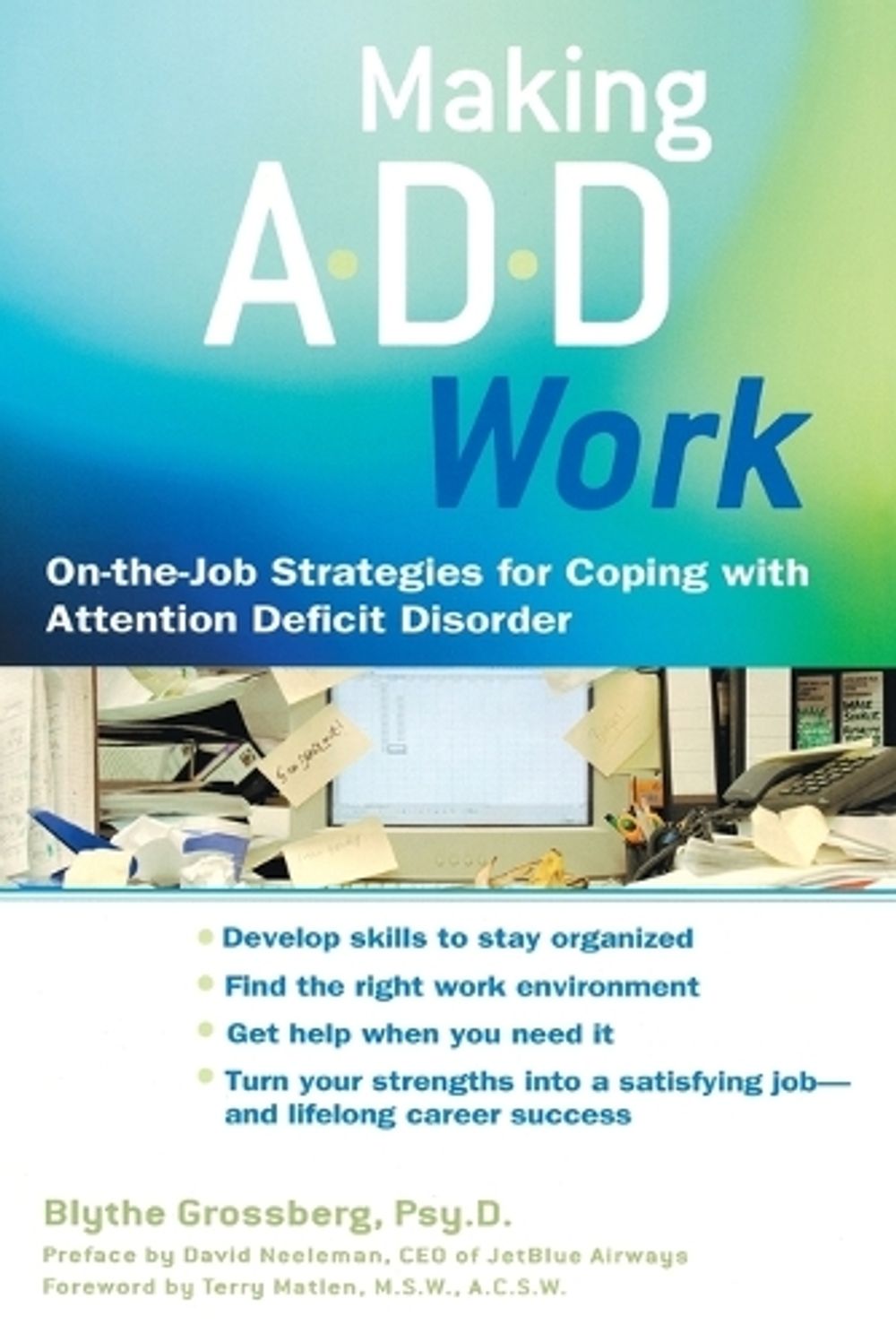 Making ADD Work by Blythe Grossberg - ISBN: 9780399531996