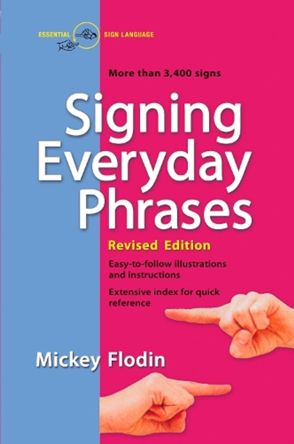 Signing Everyday Phrases by Mickey Flodin - ISBN: 9780399533099