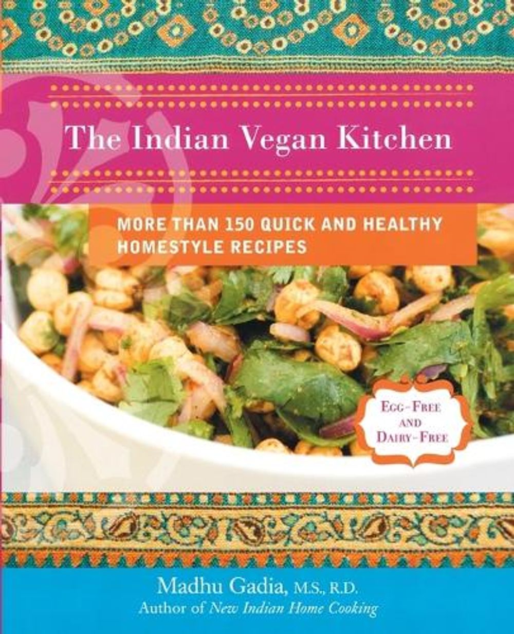 The Indian Vegan Kitchen by Madhu Gadia - ISBN: 9780399535307