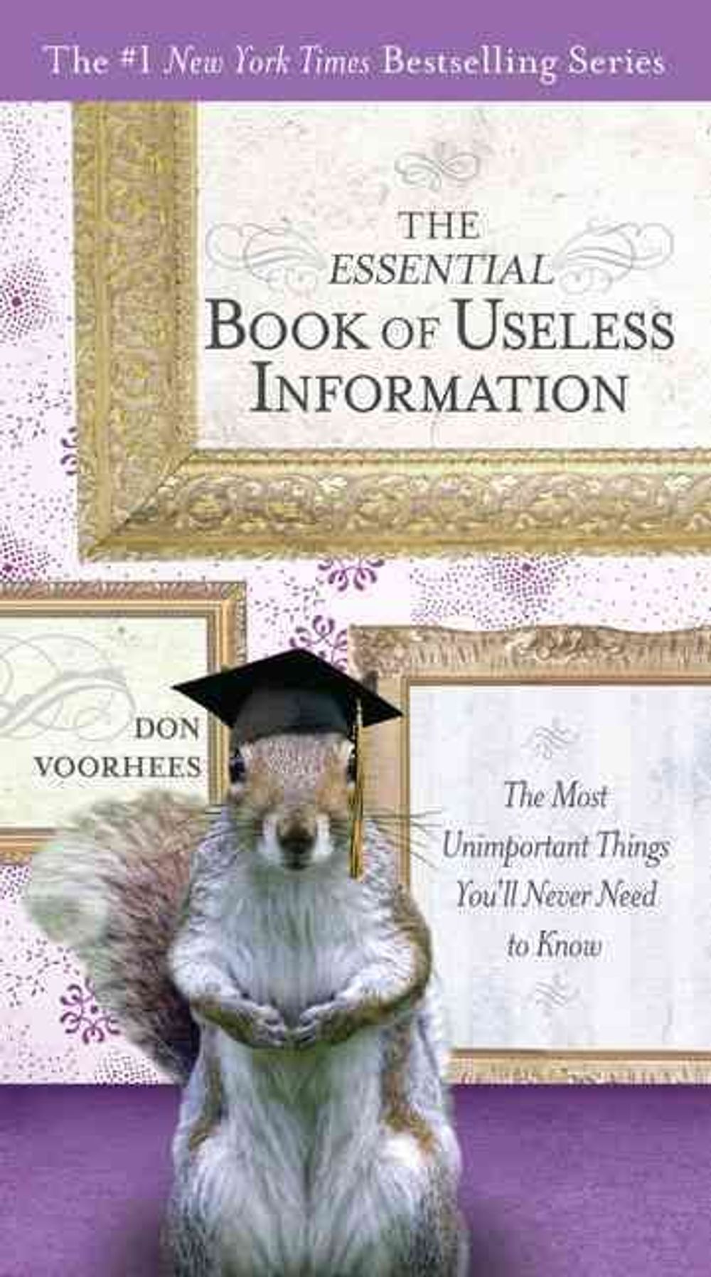 The Essential Book of Useless Information by Don Voorhees - ISBN: 9780399535369