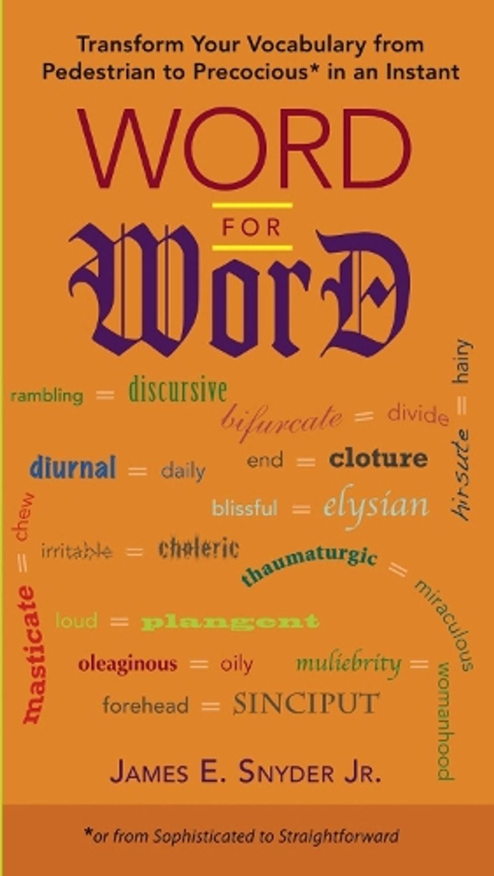 Word for Word by James E., Jr. Snyder - ISBN: 9780399535383