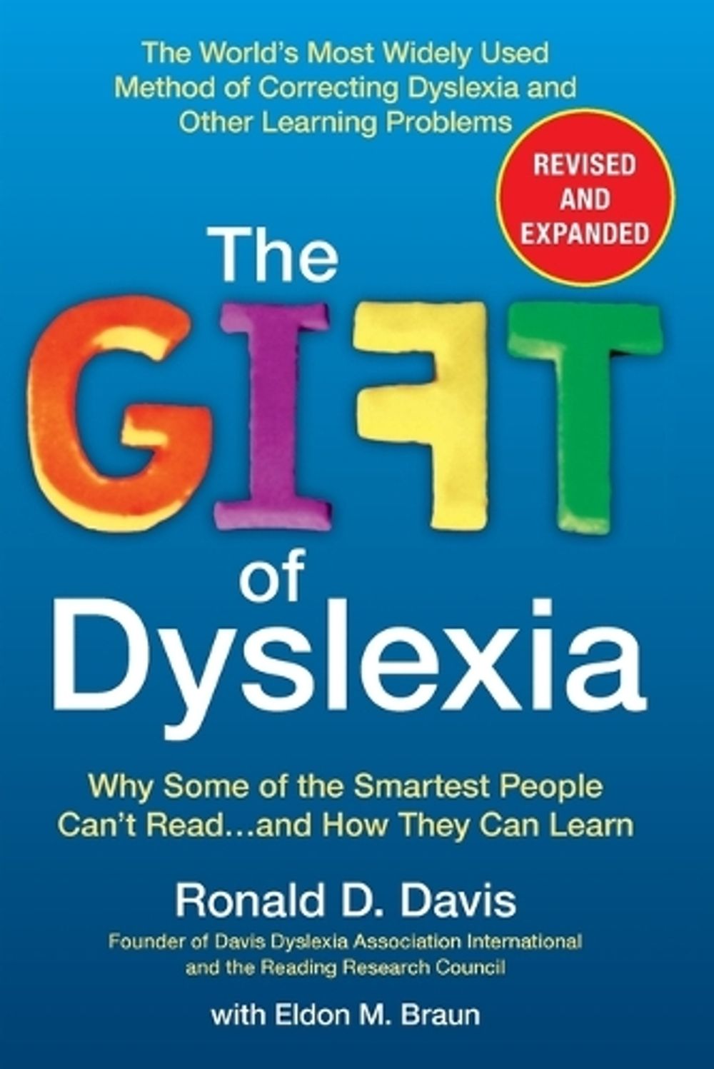 The Gift of Dyslexia, Revised and Expanded by Ronald D. Davis - ISBN: 9780399535666