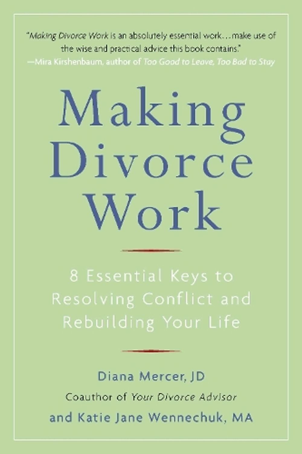 Making Divorce Work by Diana Mercer - ISBN: 9780399536236
