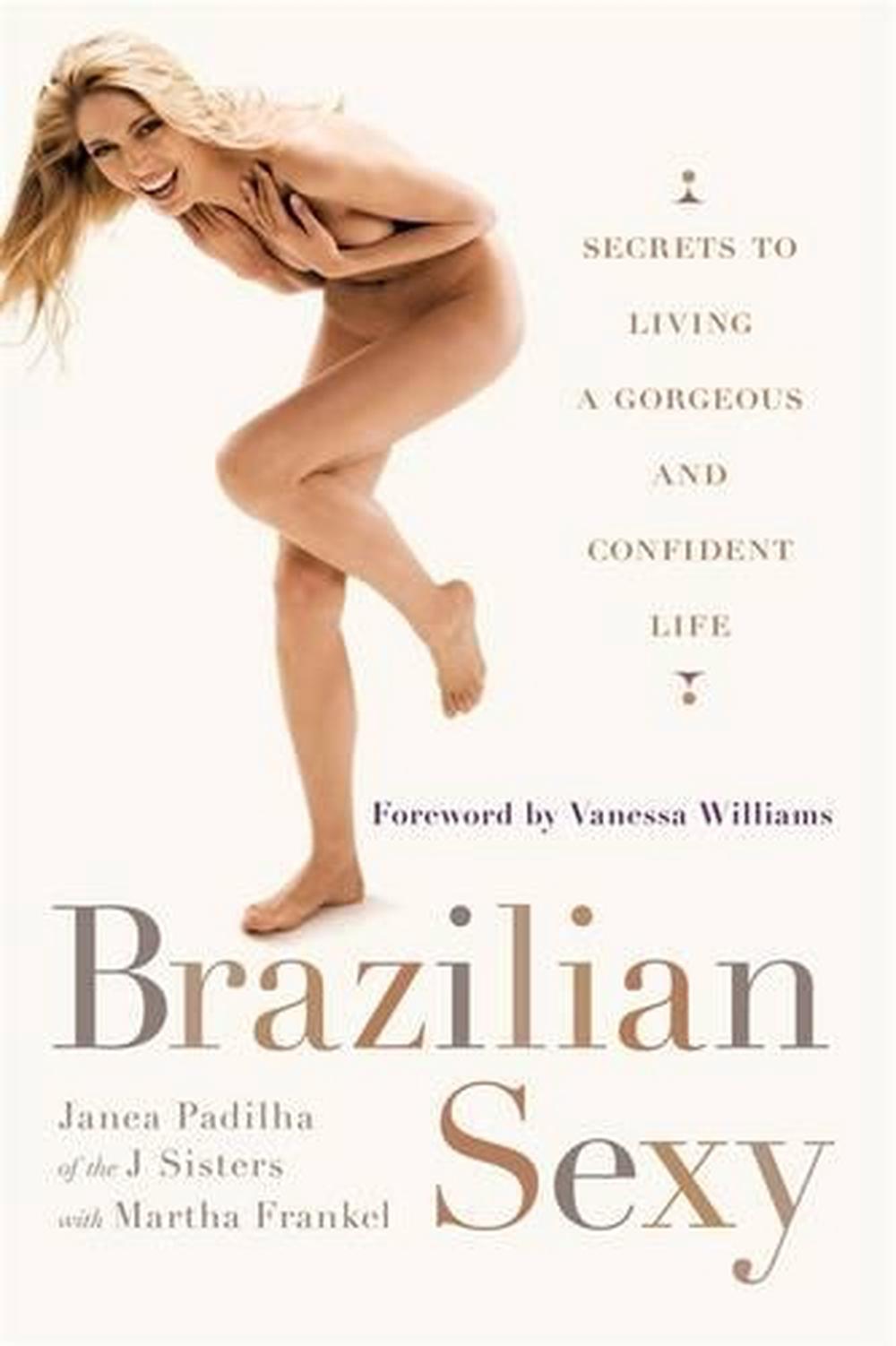Brazilian Sexy by Janea Padilha - ISBN: 9780399536502