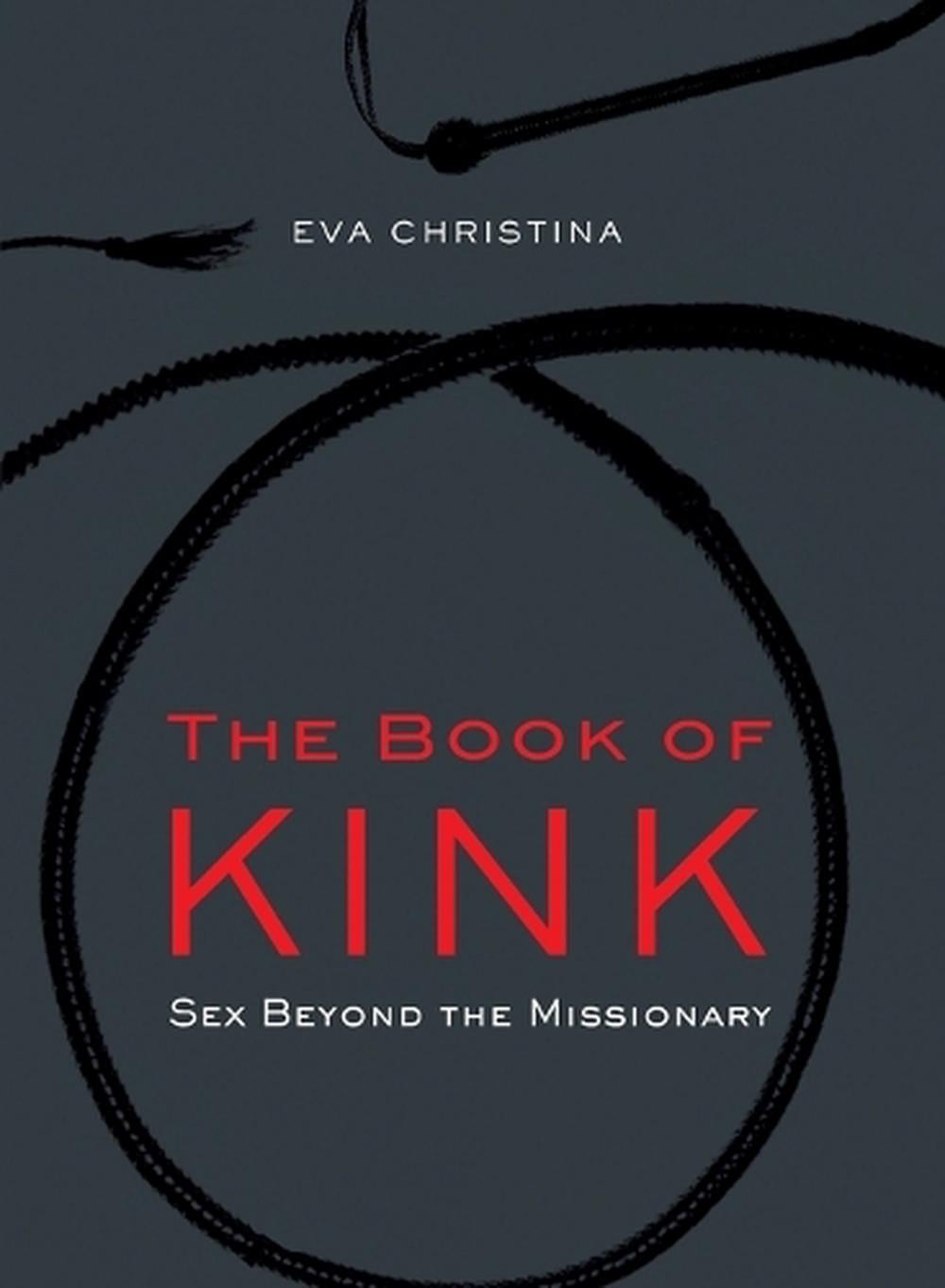 The Book Of Kink by Eva Christina - ISBN: 9780399536946