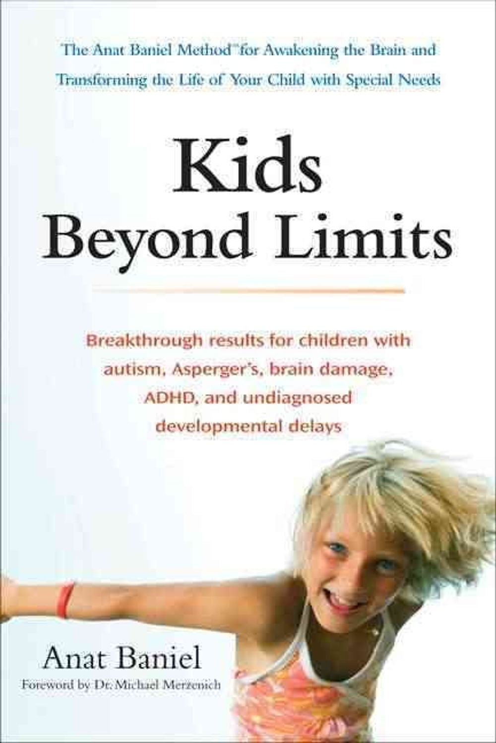 Kids Beyond Limits by Anat Baniel - ISBN: 9780399537363