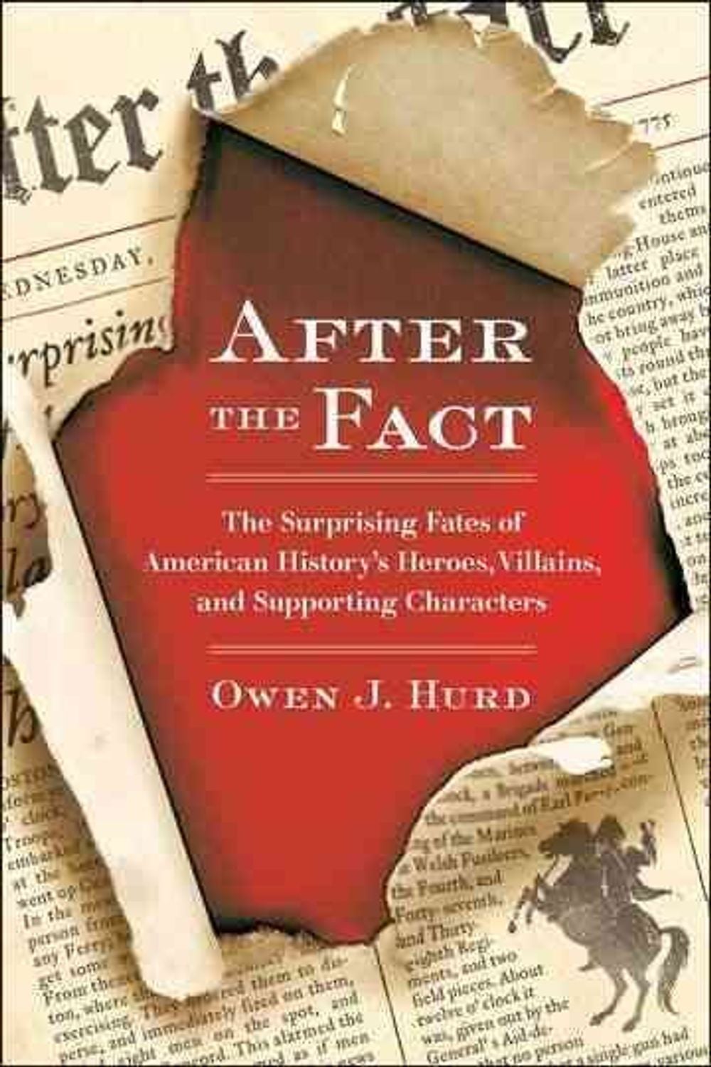 After the Fact by Owen J. Hurd - ISBN: 9780399537530