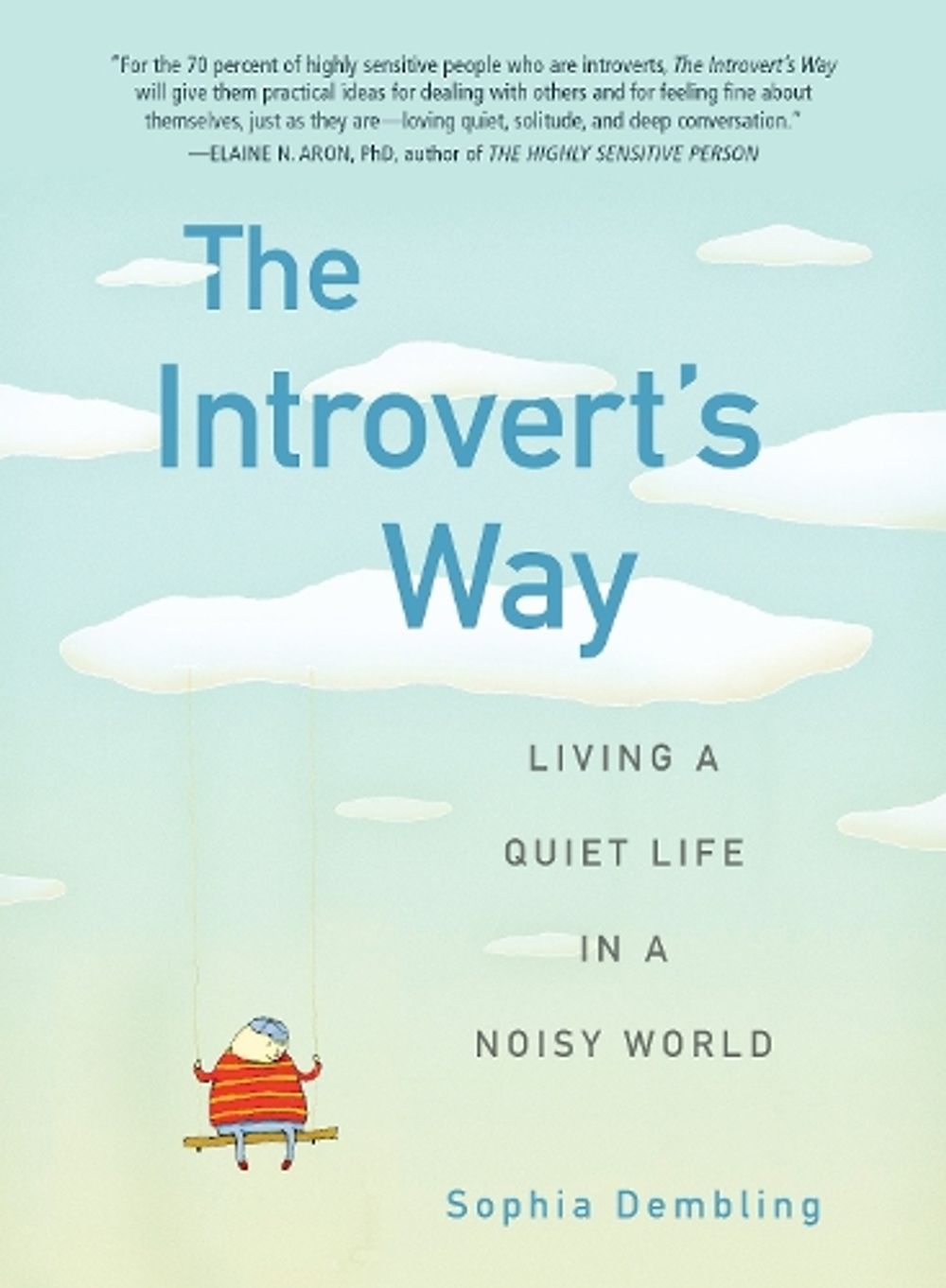 Introvert'S Way by Sophia Dembling - ISBN: 9780399537691