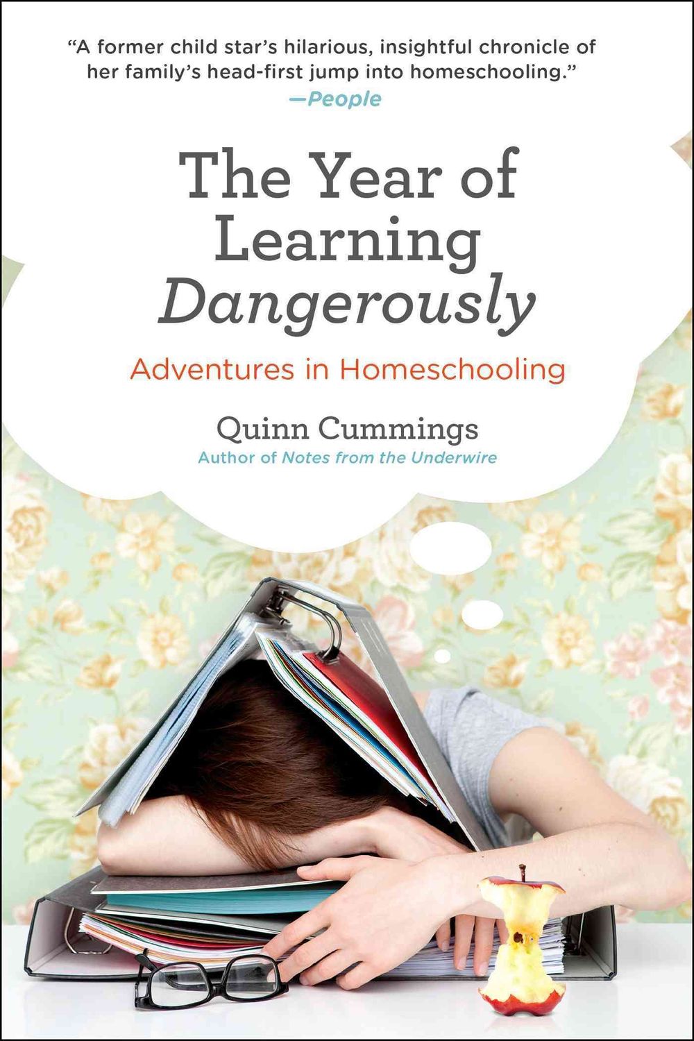The Year of Learning Dangerously by Quinn Cummings - ISBN: 9780399537745