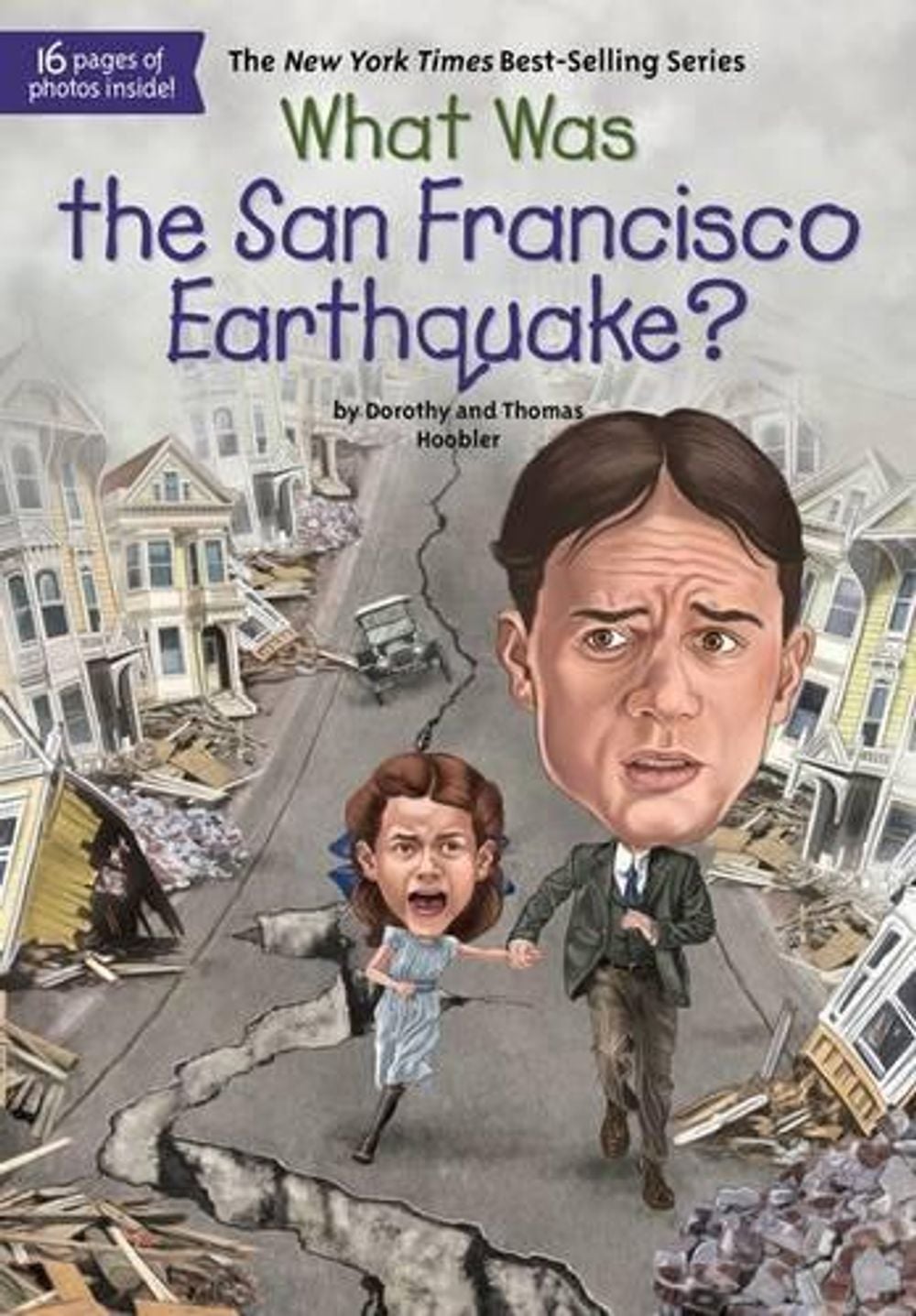 What Was the San Francisco Earthquake? by Dorothy Hoobler - ISBN: 9780399541599