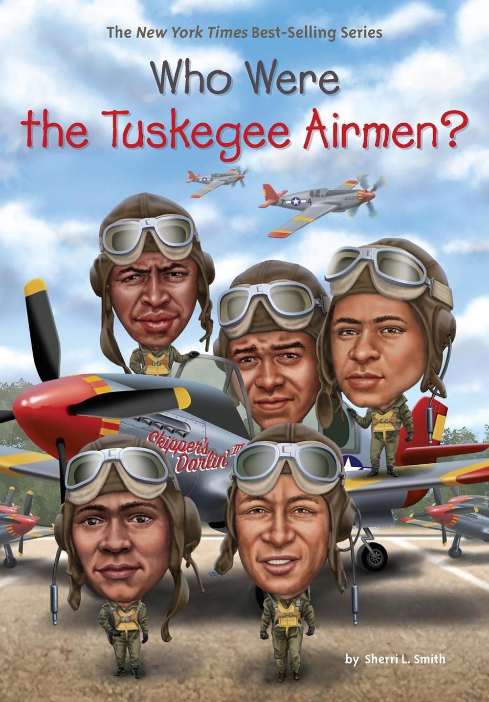 Who Were the Tuskegee Airmen? by Sherri L. Smith - ISBN: 9780399541940