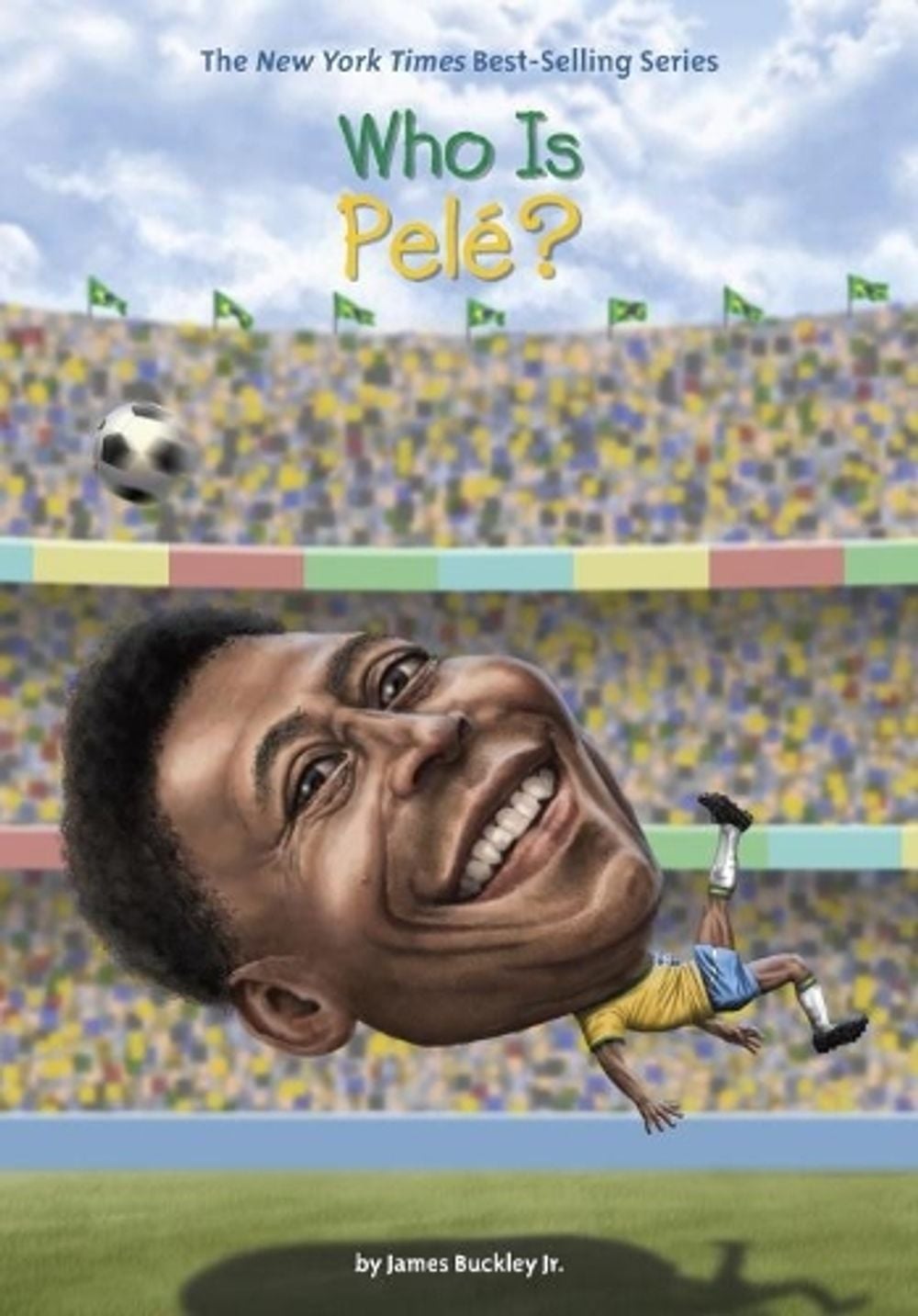 Who Was Pelé? by James Buckley - ISBN: 9780399542619