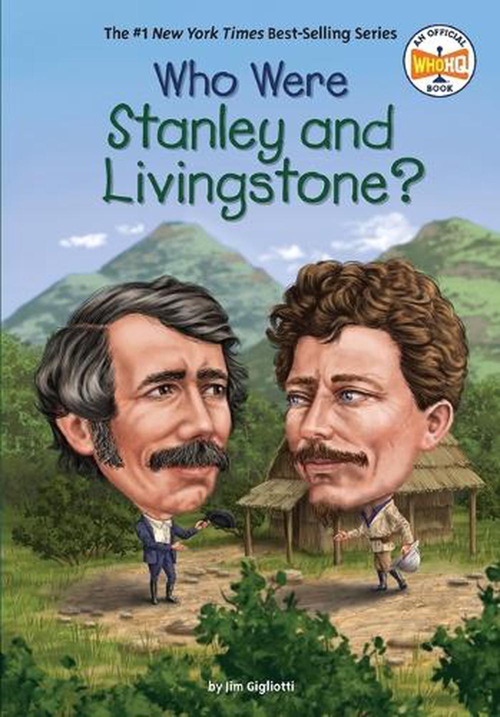 Who Were Stanley and Livingstone?, 9780399544194