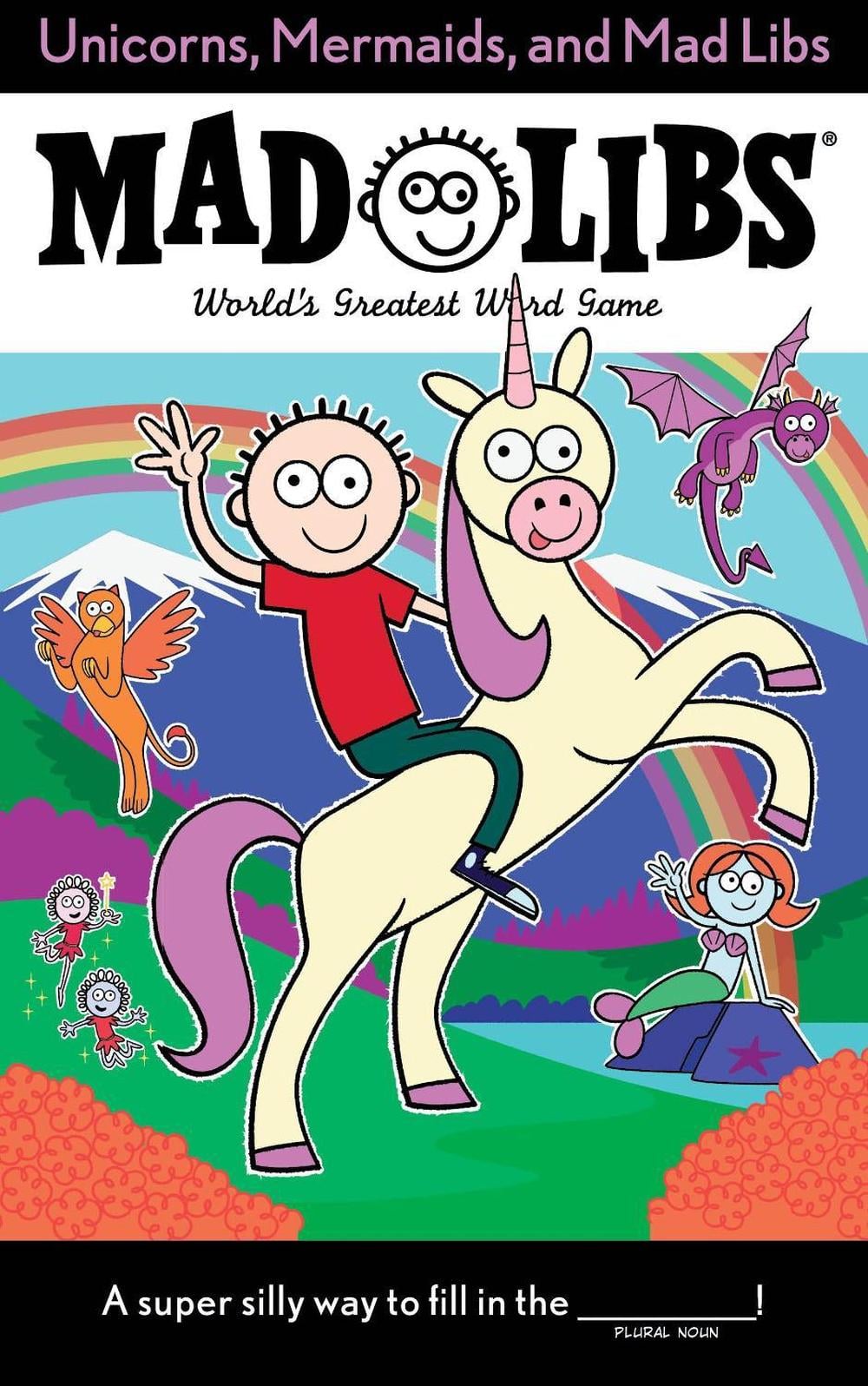 Unicorns, Mermaids, and Mad Libs by Billy Merrell - ISBN: 9780399544224