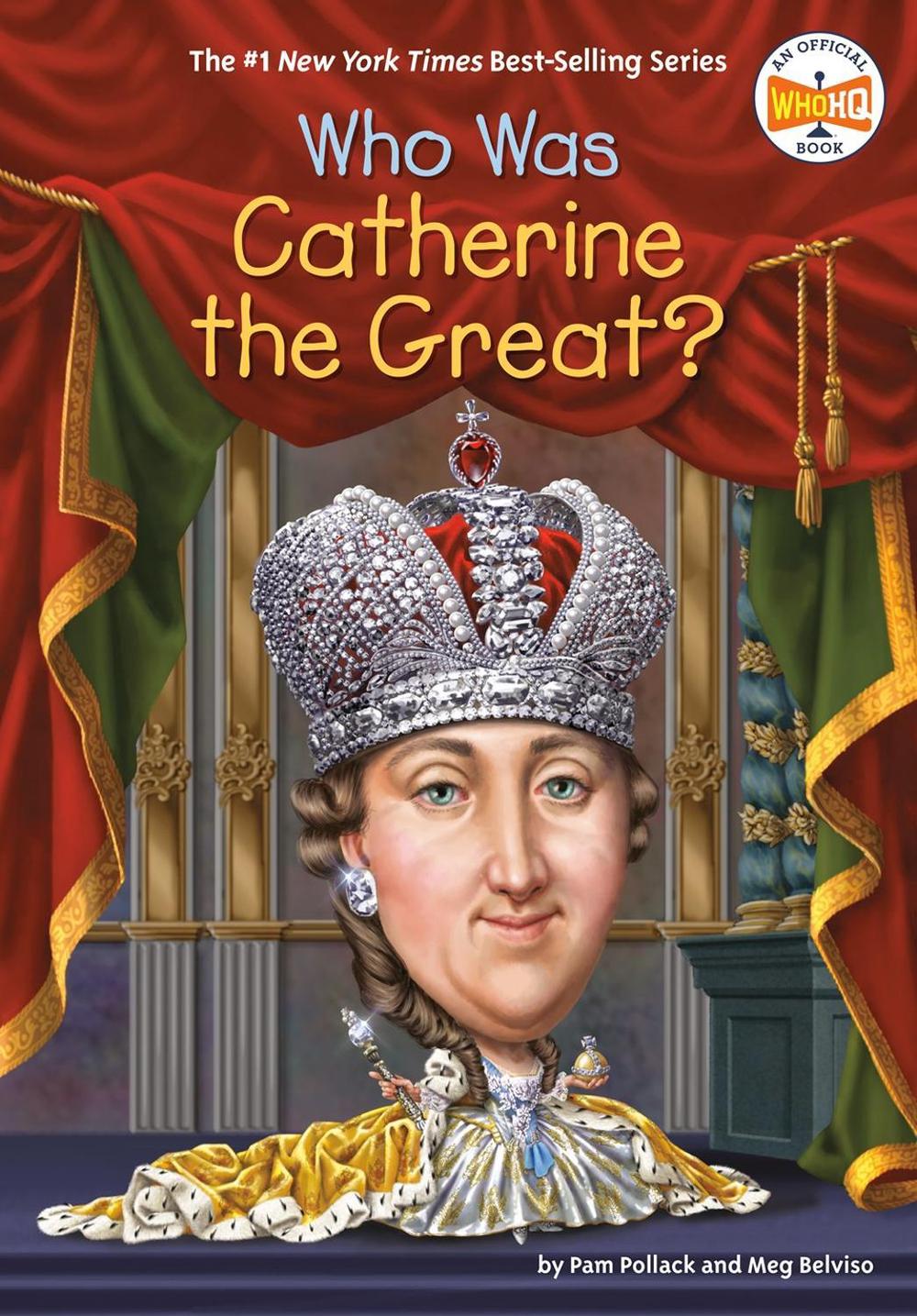 Who Was Catherine the Great? by Pam Pollack - ISBN: 9780399544309