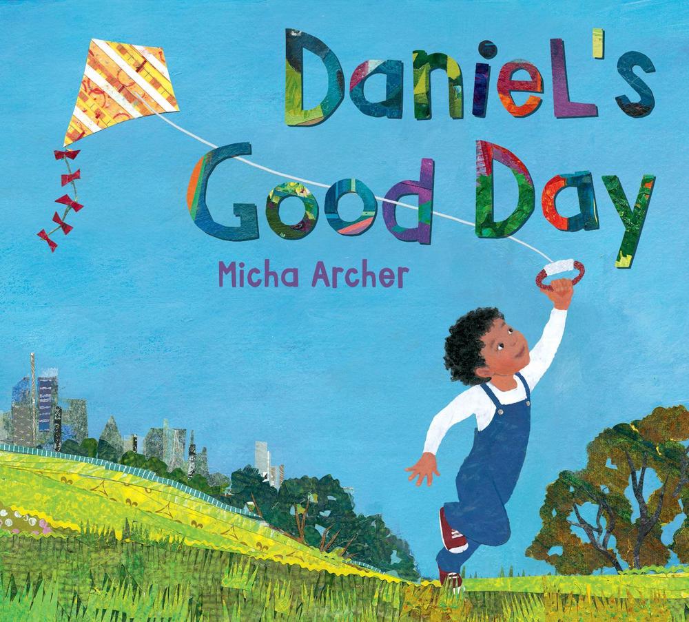 Daniel's Good Day by Micha Archer - ISBN: 9780399546723