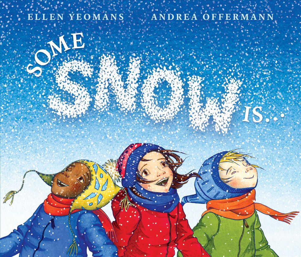 Some Snow Is... by Ellen Yeomans - ISBN: 9780399547546