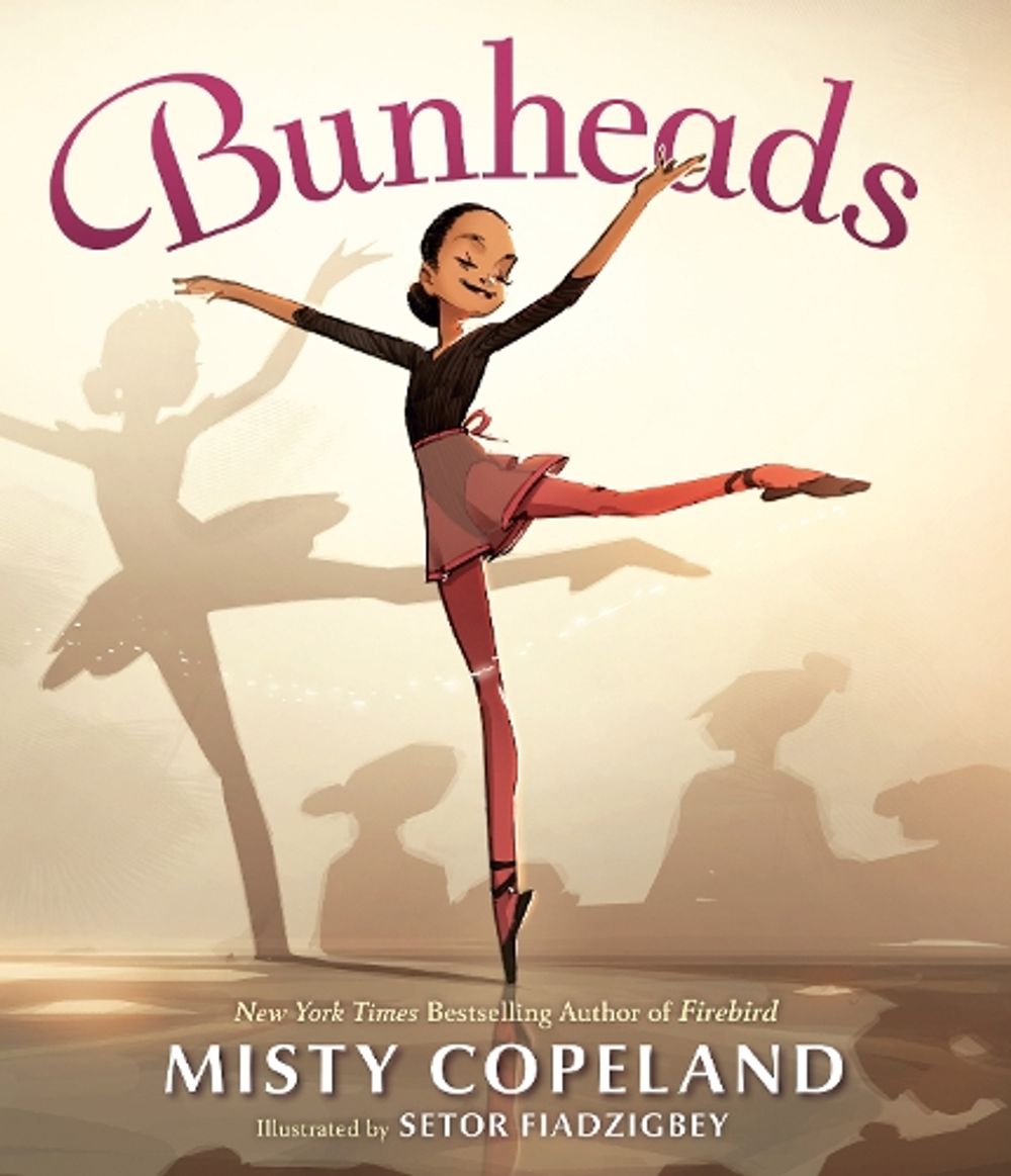 Bunheads by Misty Copeland - ISBN: 9780399547645