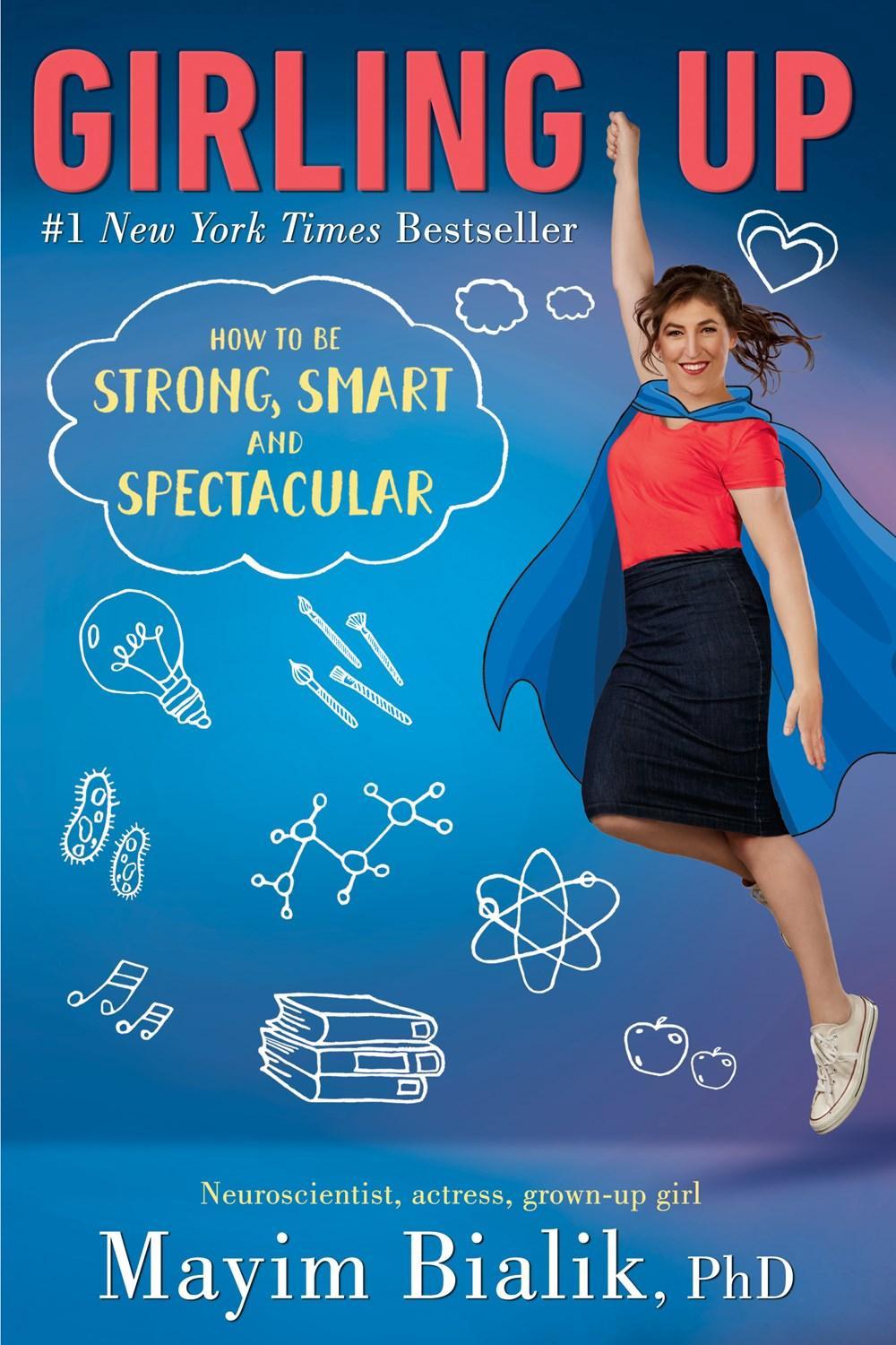 Girling Up by Mayim Bialik - ISBN: 9780399548611