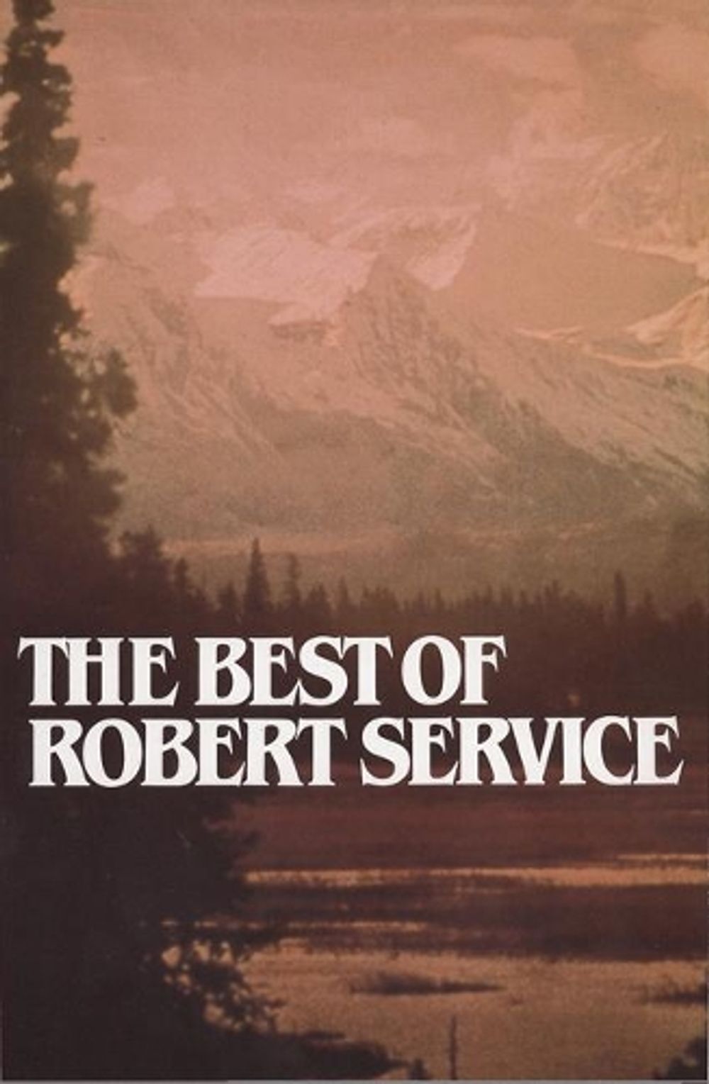 Best of Robert Service by Robert Service - ISBN: 9780399550089