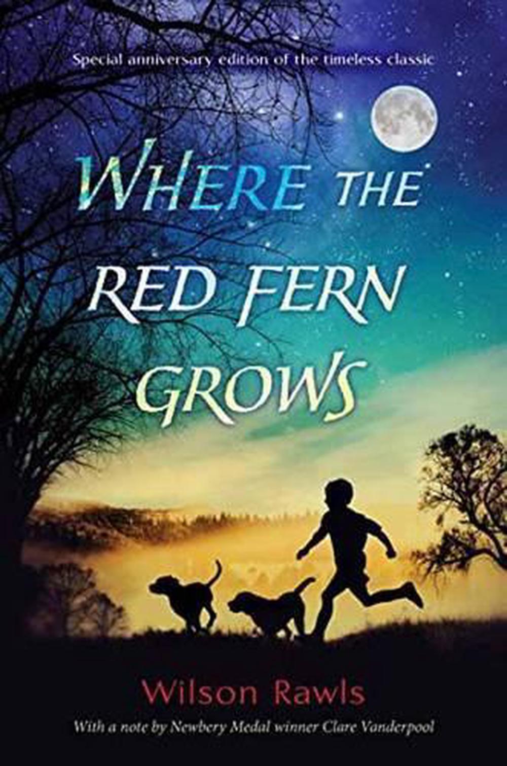 Where the Red Fern Grows by Wilson Rawls - ISBN: 9780399551239