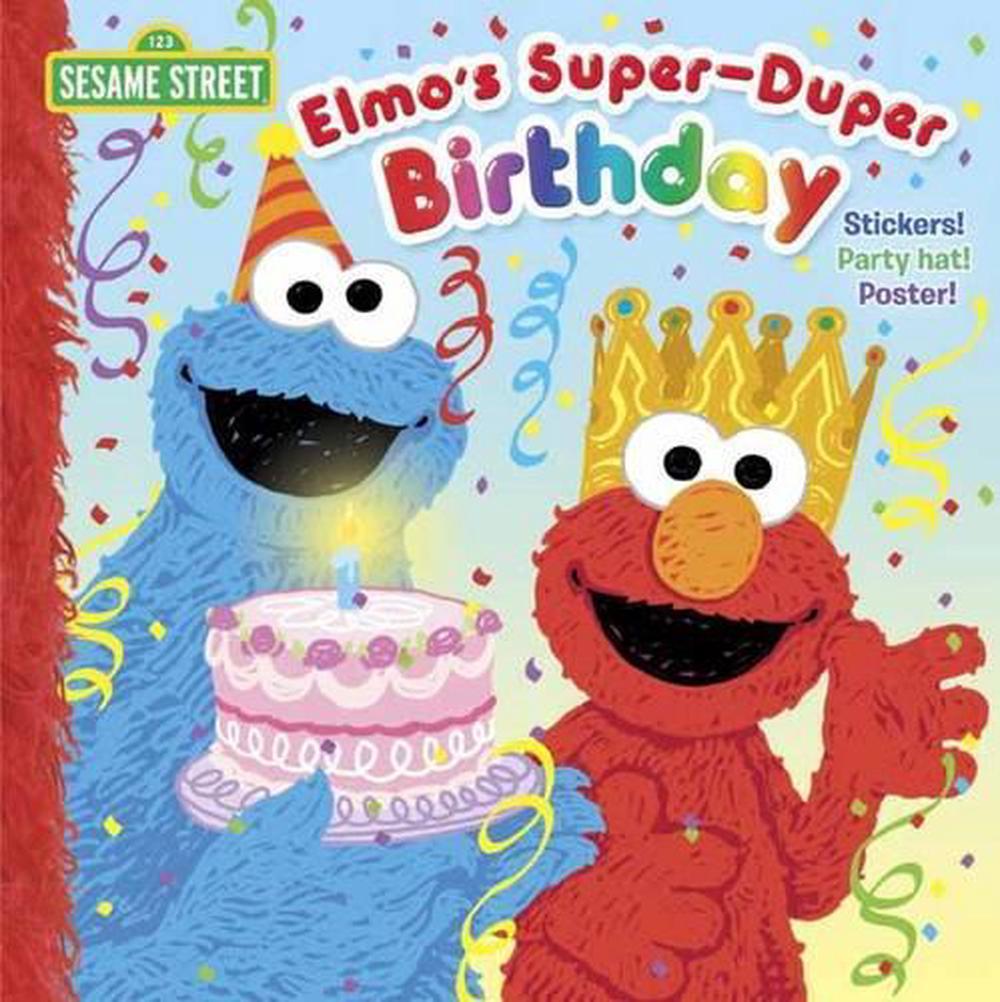 Elmo's Super-Duper Birthday (Sesame Street), 9780399552168