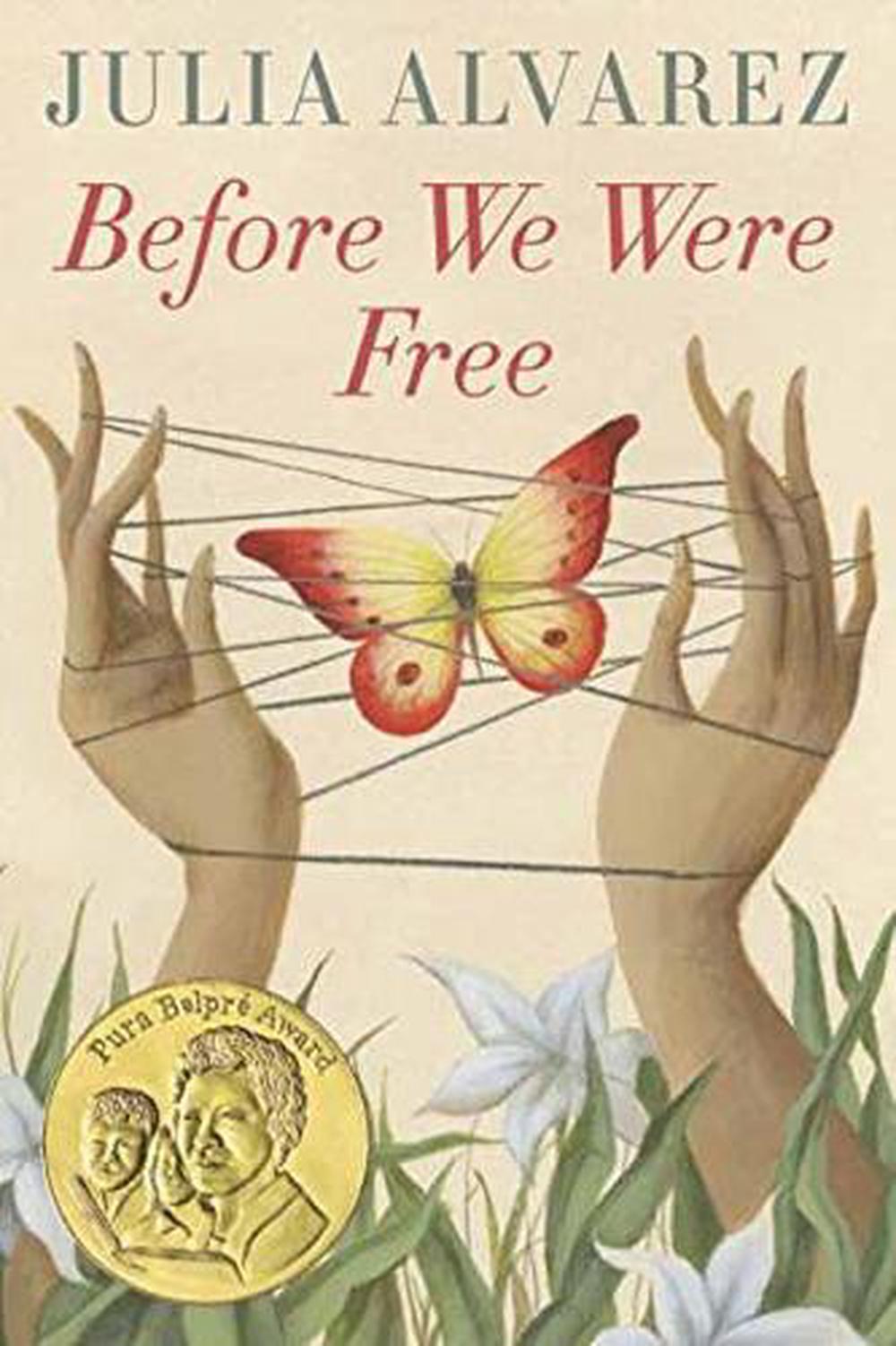 Before We Were Free by Julia Alvarez - ISBN: 9780399555497