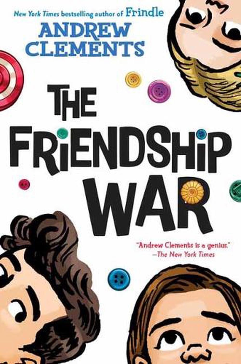The Friendship War by Andrew Clements - ISBN: 9780399557620