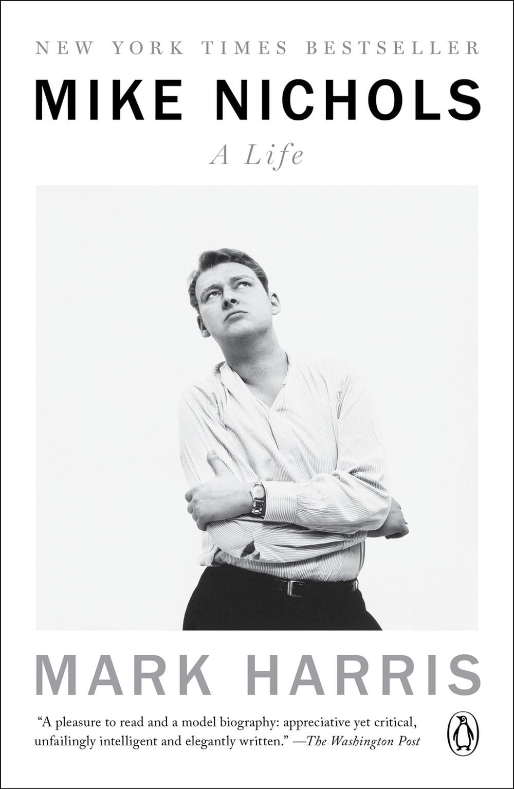 Mike Nichols: A Life by Mark Harris - ISBN: 9780399562266