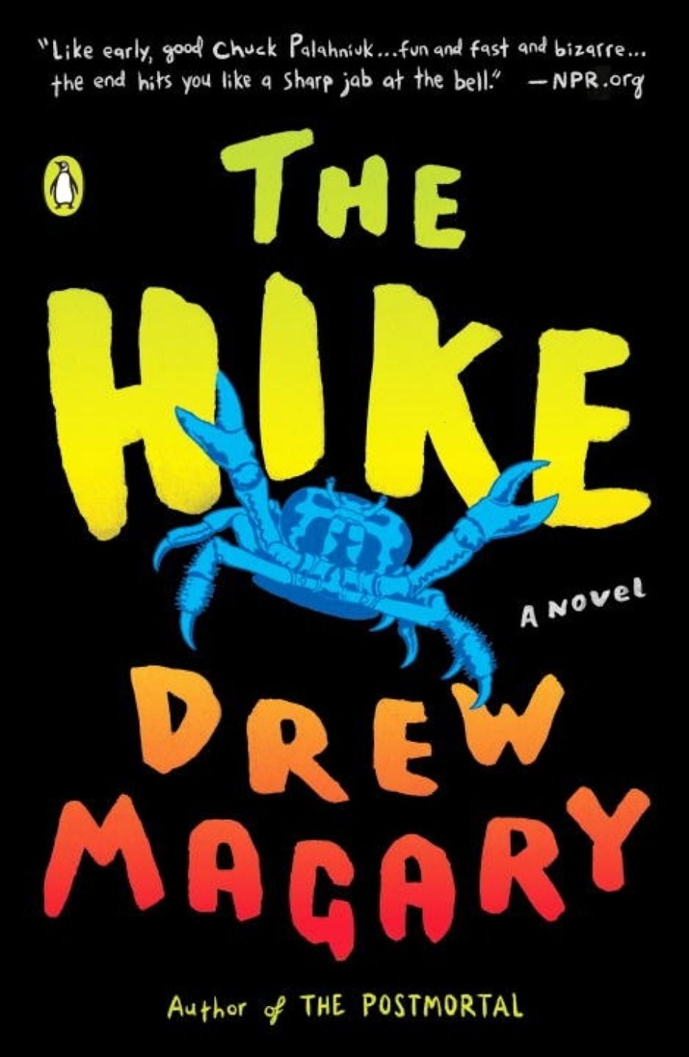 The Hike by Drew Magary - ISBN: 9780399563874
