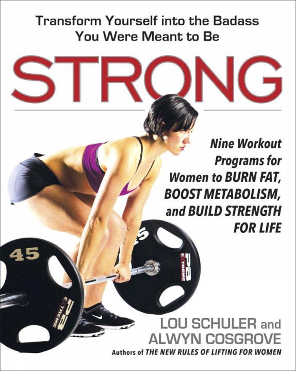 Strong by Lou Schuler - ISBN: 9780399573439