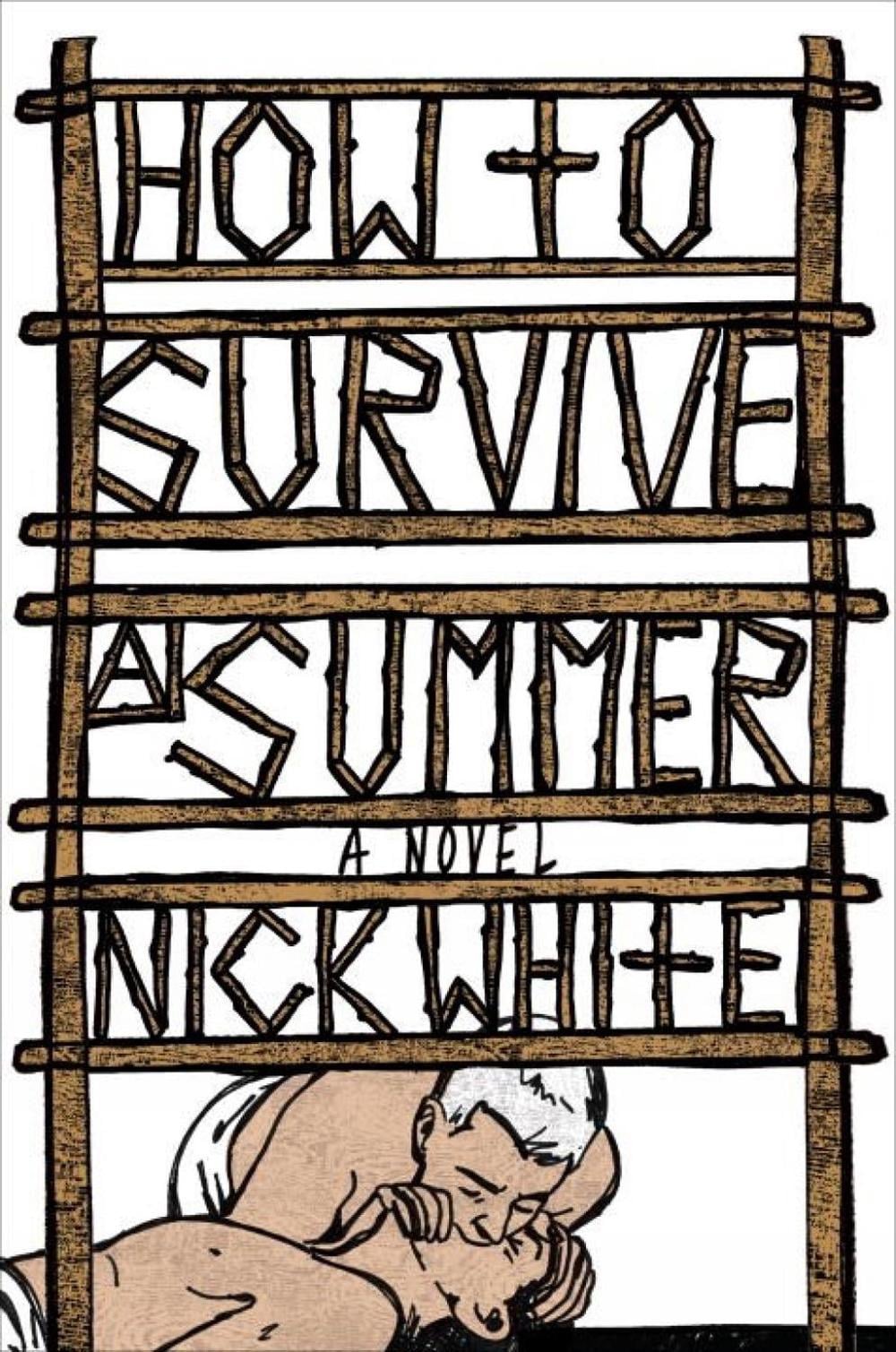 How to Survive a Summer by Nick White - ISBN: 9780399573682