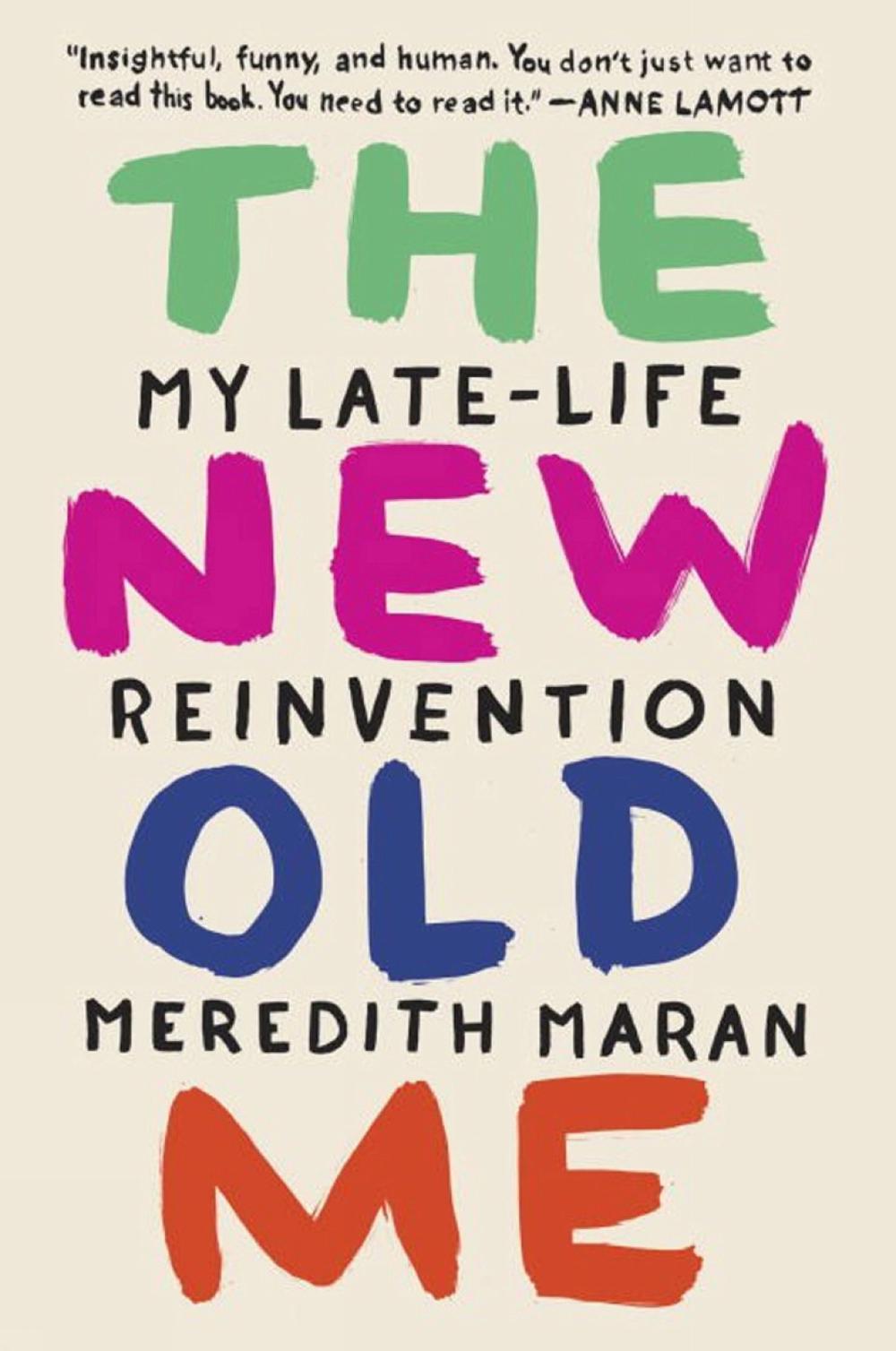 The New Old Me by Meredith Maran - ISBN: 9780399574153