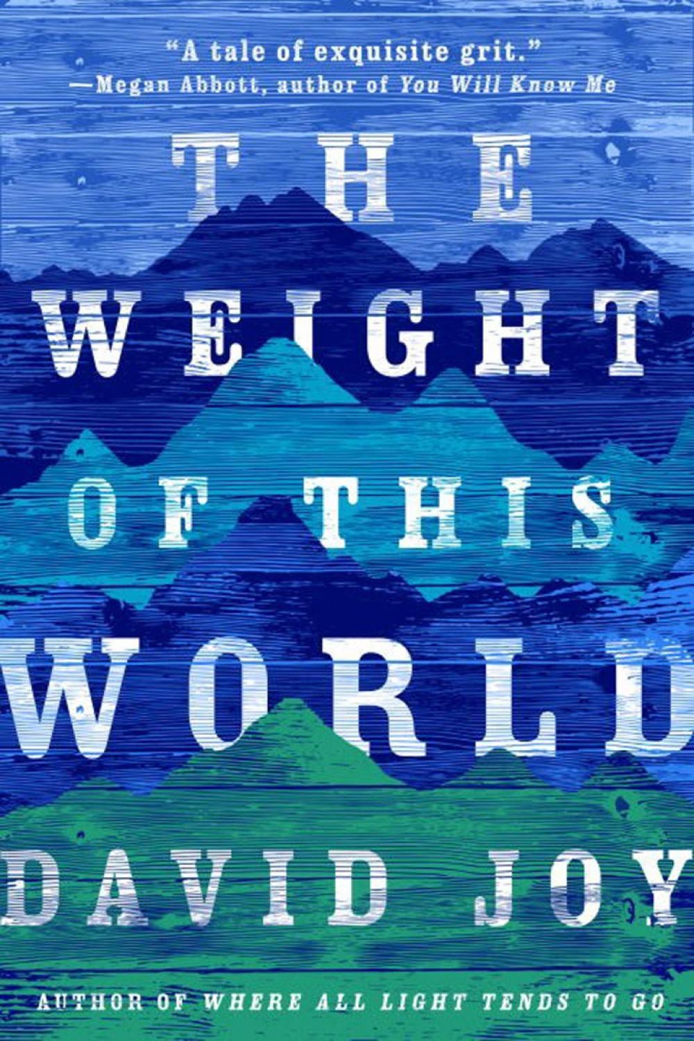 The Weight of this World by David Joy - ISBN: 9780399574245
