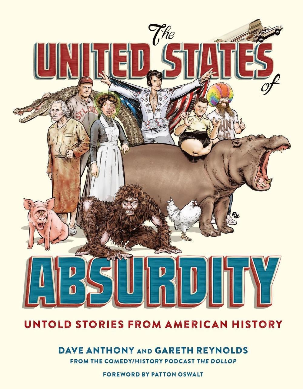 The United States of Absurdity by Dave Anthony - ISBN: 9780399578755