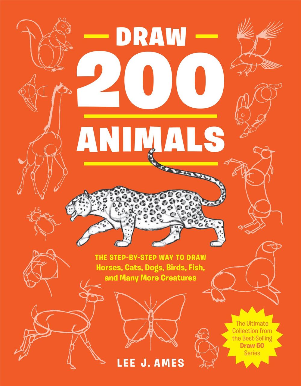 Draw 200 Animals by Lee J. Ames - ISBN: 9780399580215