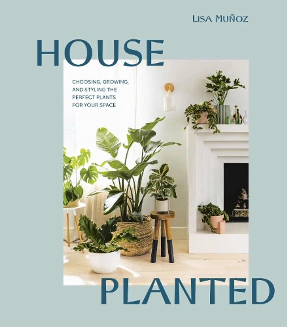 House Planted by Lisa Muñoz - ISBN: 9780399580840