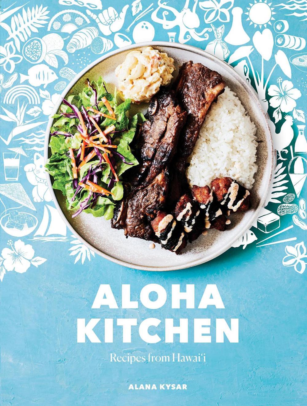 Aloha Kitchen by Alana Kysar - ISBN: 9780399581366